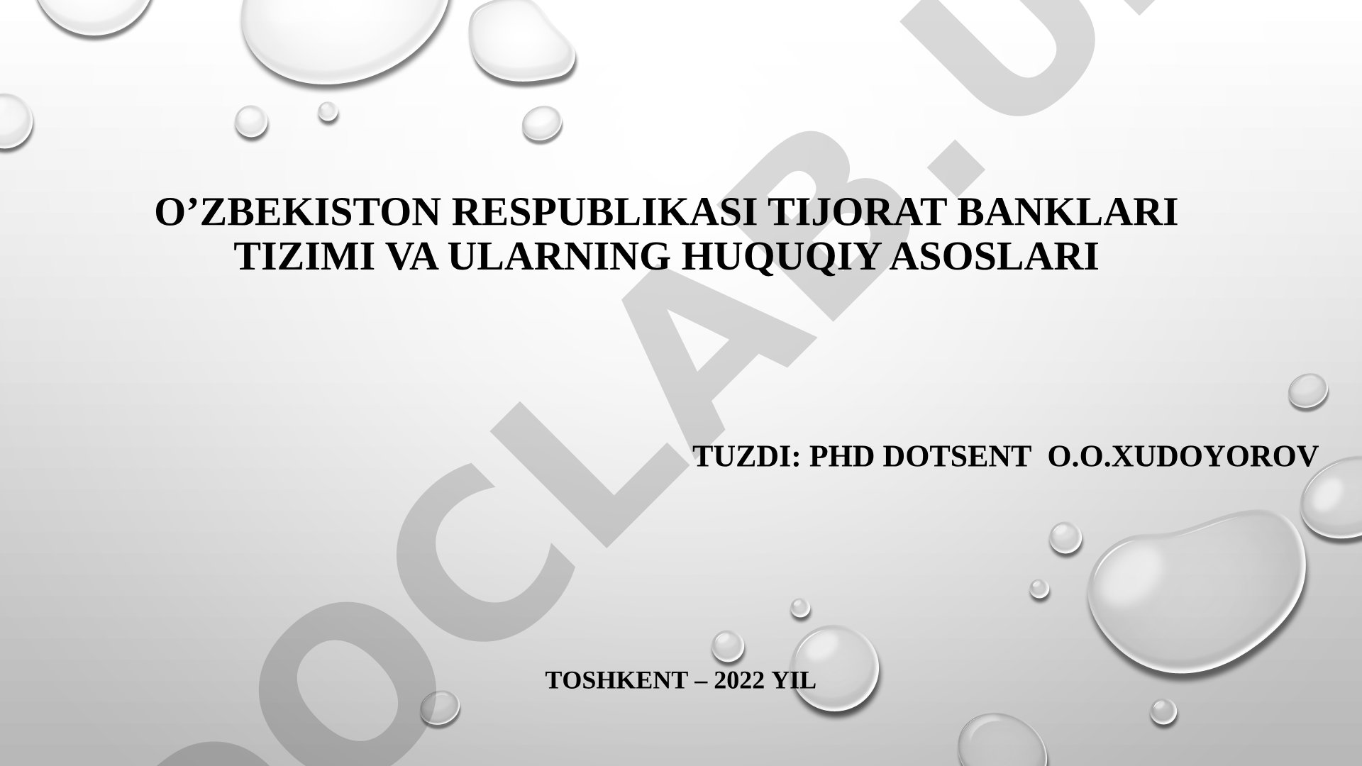 O'zbekiston Respublikasi tijorat banklari tizimi va ularning huquqiy asoslari