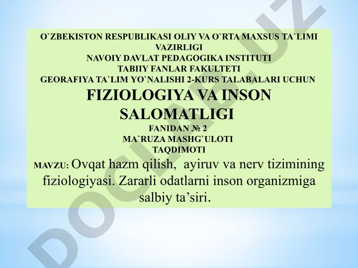Ovqat hazm qilish, ayiruv va nerv tizimining fiziologiyasi. Zararli odatlarni inson organizmiga salbiy ta’siri