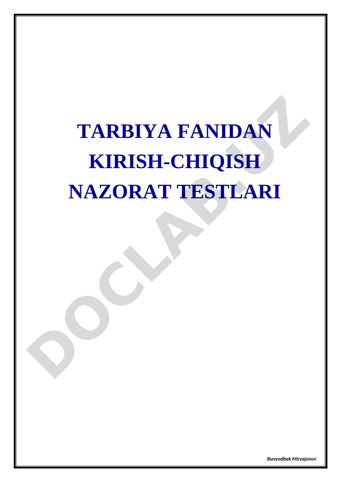Tarbiya fanidan kirish-chiqish nazorat testlari