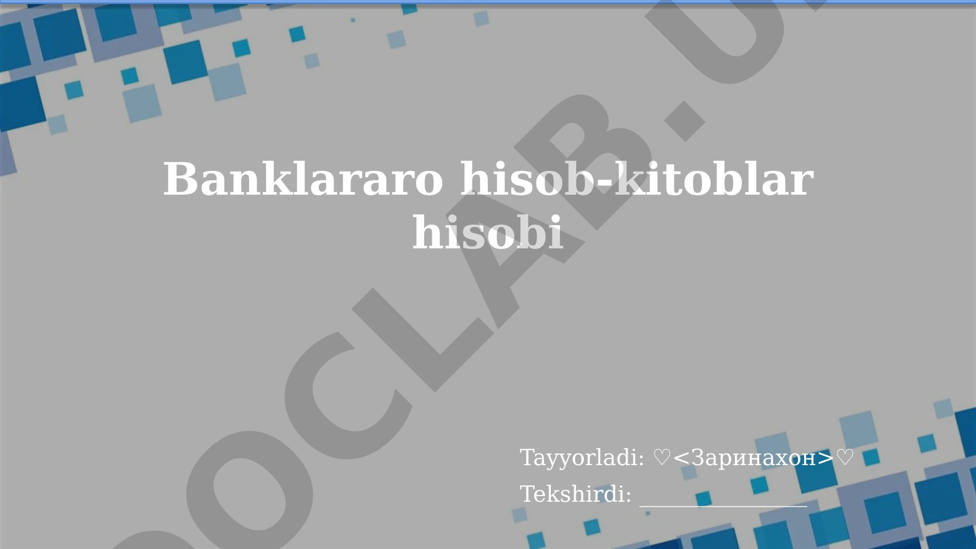 Banklararo hisob-kitoblar hisobi