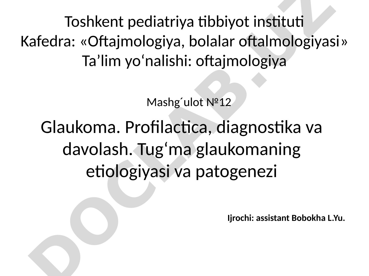 Glaukoma: profilaktika, diagnostika va davolash