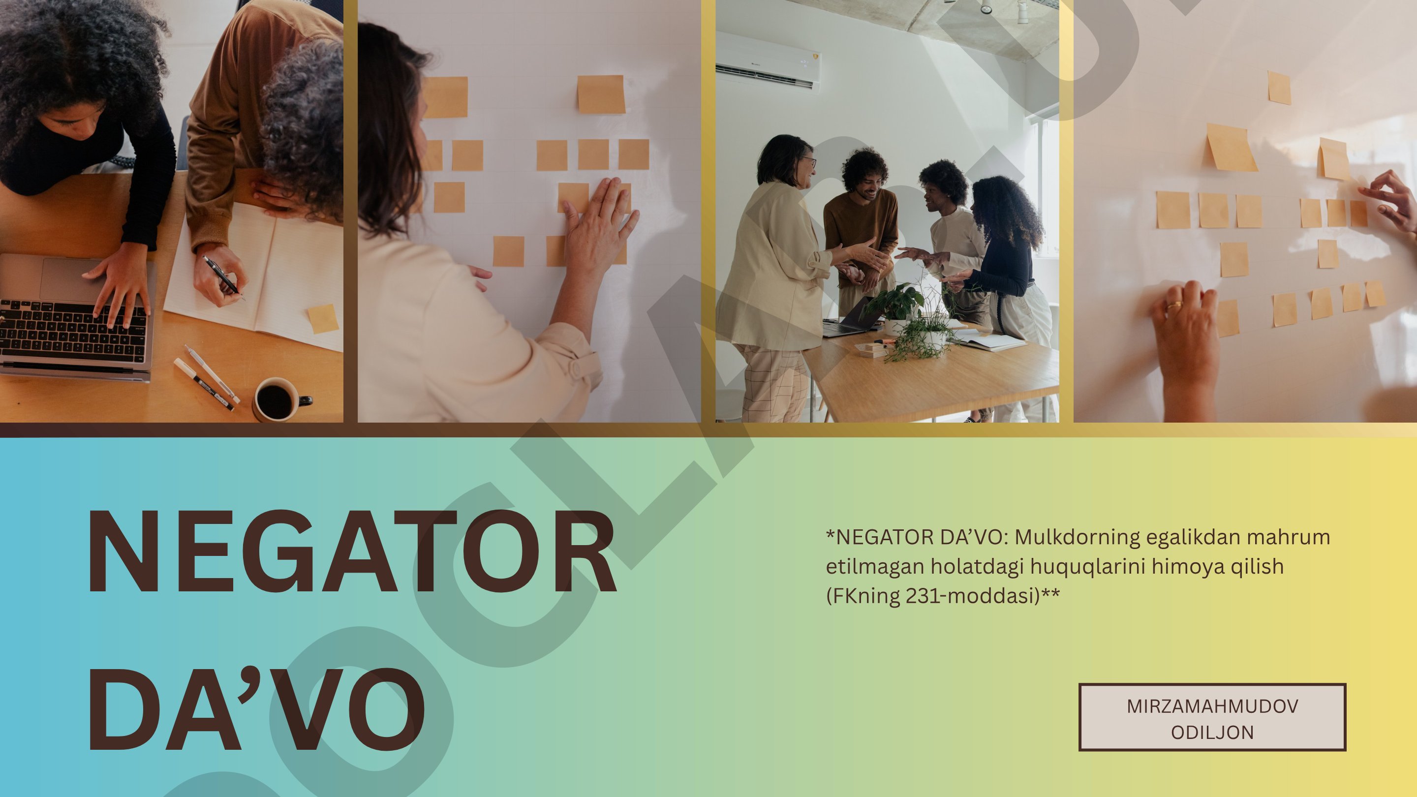 Negator da’vo: Mulkdorning egalikdan mahrum etilmagan holatdagi huquqlarini himoya qilish