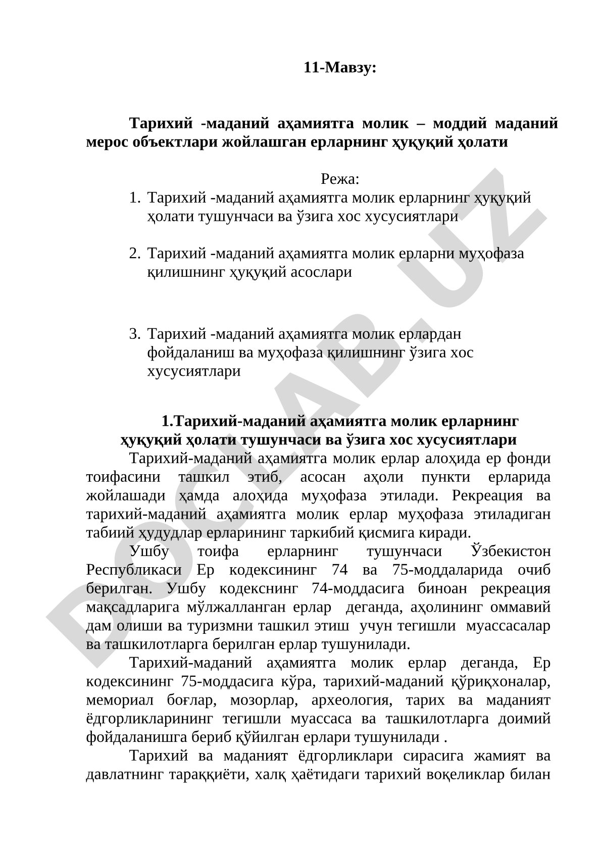 Тарихий-маданий аҳамиятга молик – моддий маданий мерос объектлари жойлашган ерларнинг ҳуқуқий ҳолати