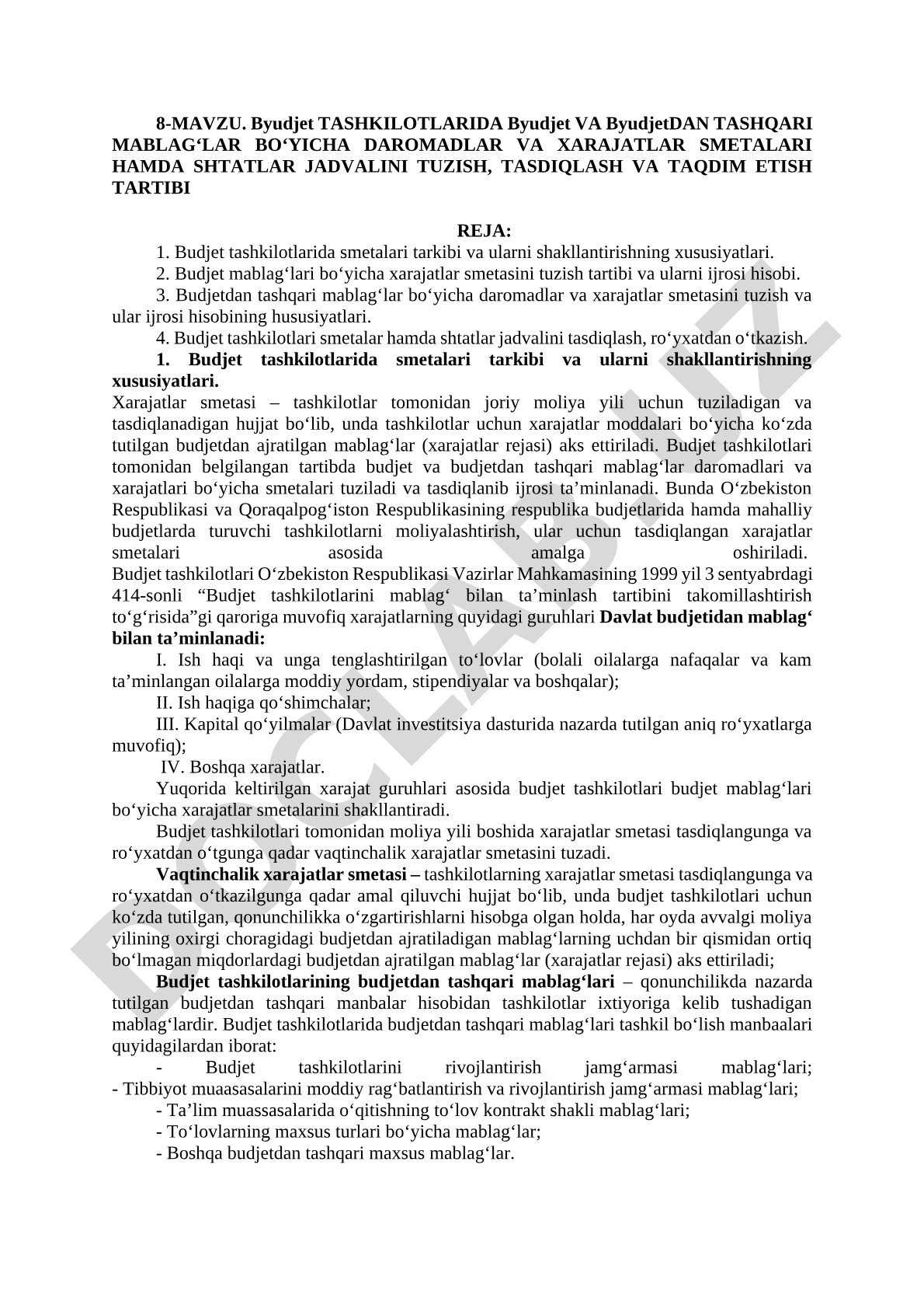 Byudjet tashkilotlarida byudjet va byudjetdan tashqari mablag‘lar bo‘yicha daromadlar va xarajatlar smetalari hamda shtatlar jadvalini tuzish, tasdiqlash va taqdim etish tartibi