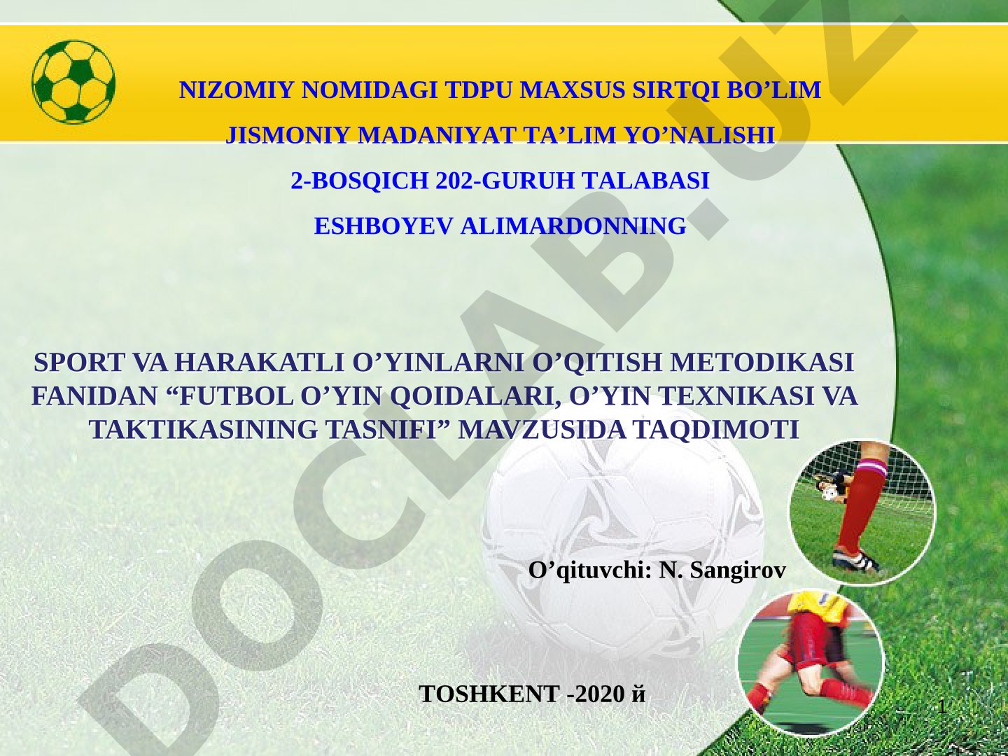 Futbol o'yin qoidalari, o'yin texnikasi va taktikasining tasnifi