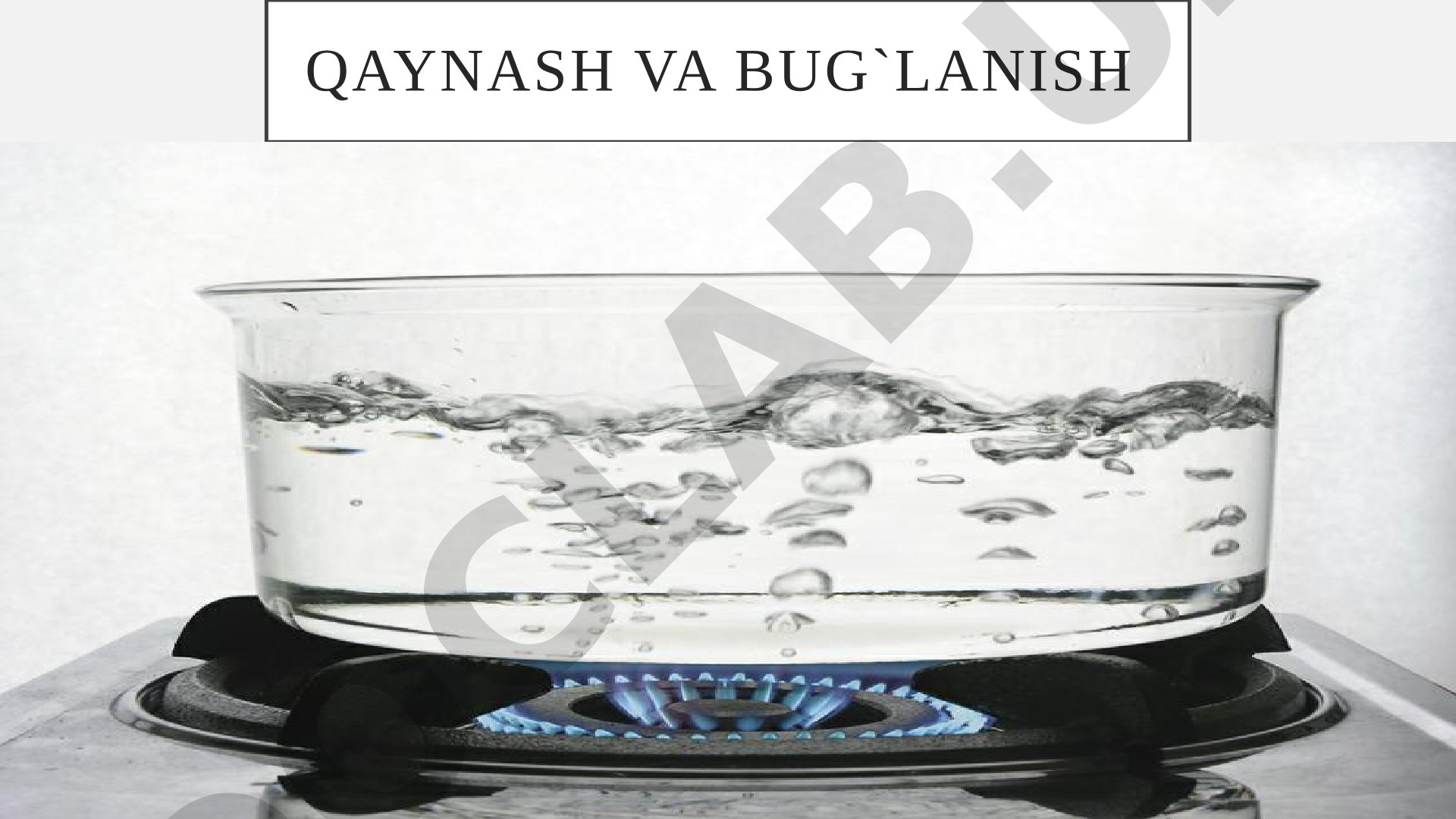 Qaynash va bug'lanish