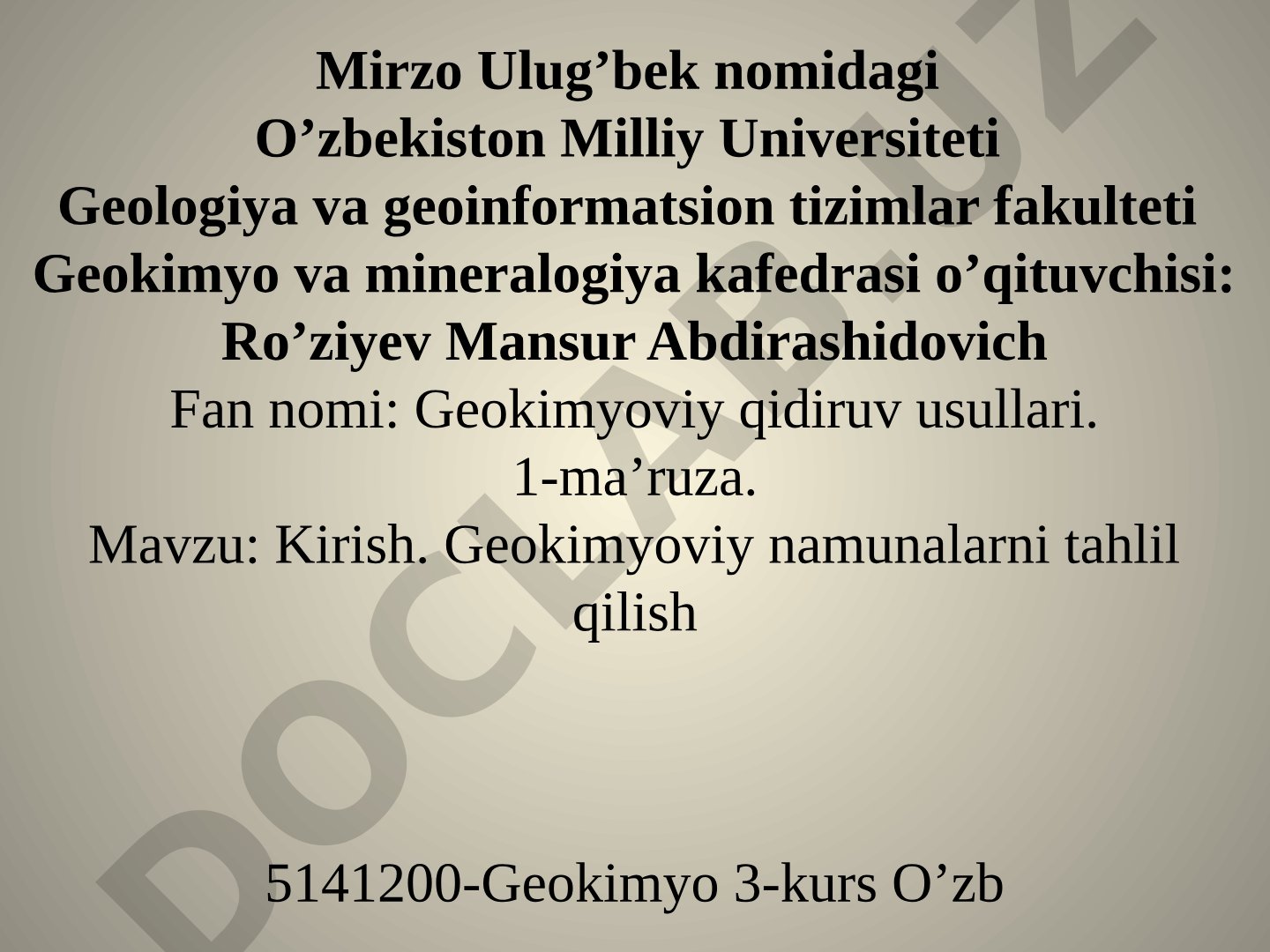 Kirish. Geokimyoviy namunalarni tahlil qilish
