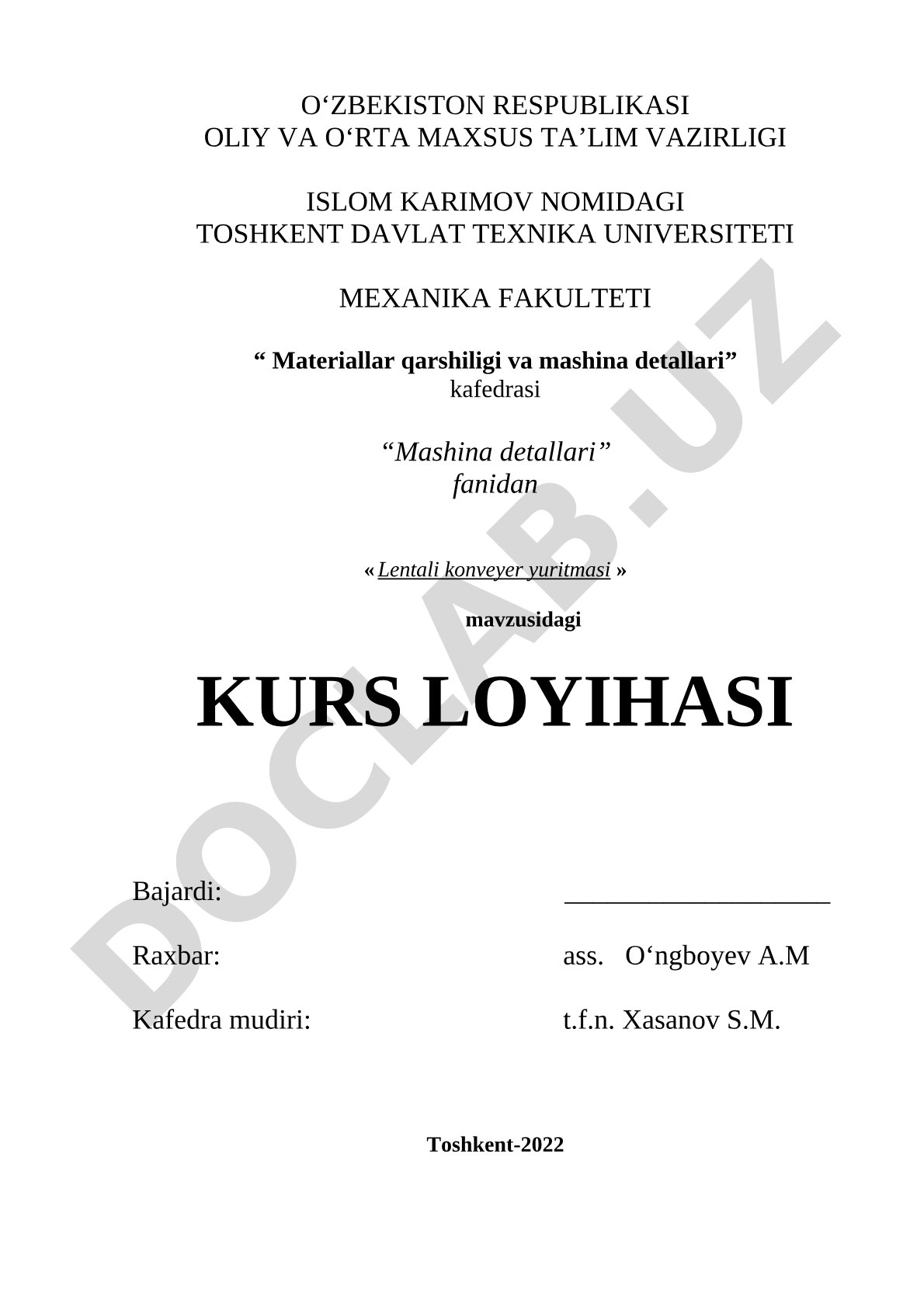Mashina detallari fanidan lentali konveyer yuritmasini hisoblash bo'yicha kurs loyihasi