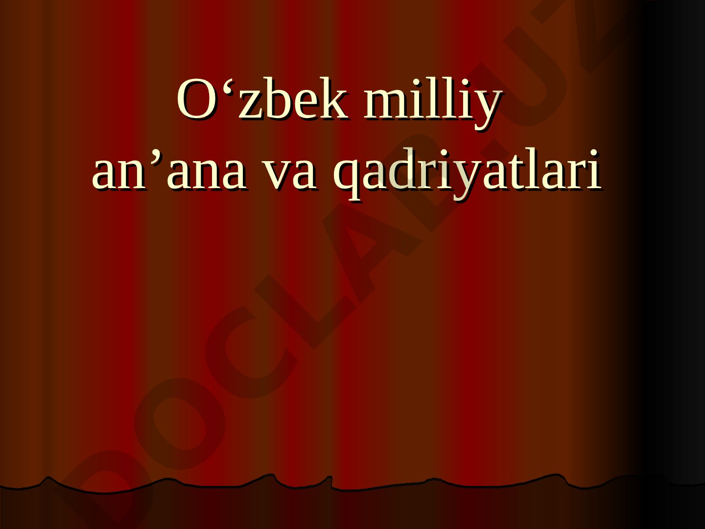 O‘zbek milliy an’ana va qadriyatlari