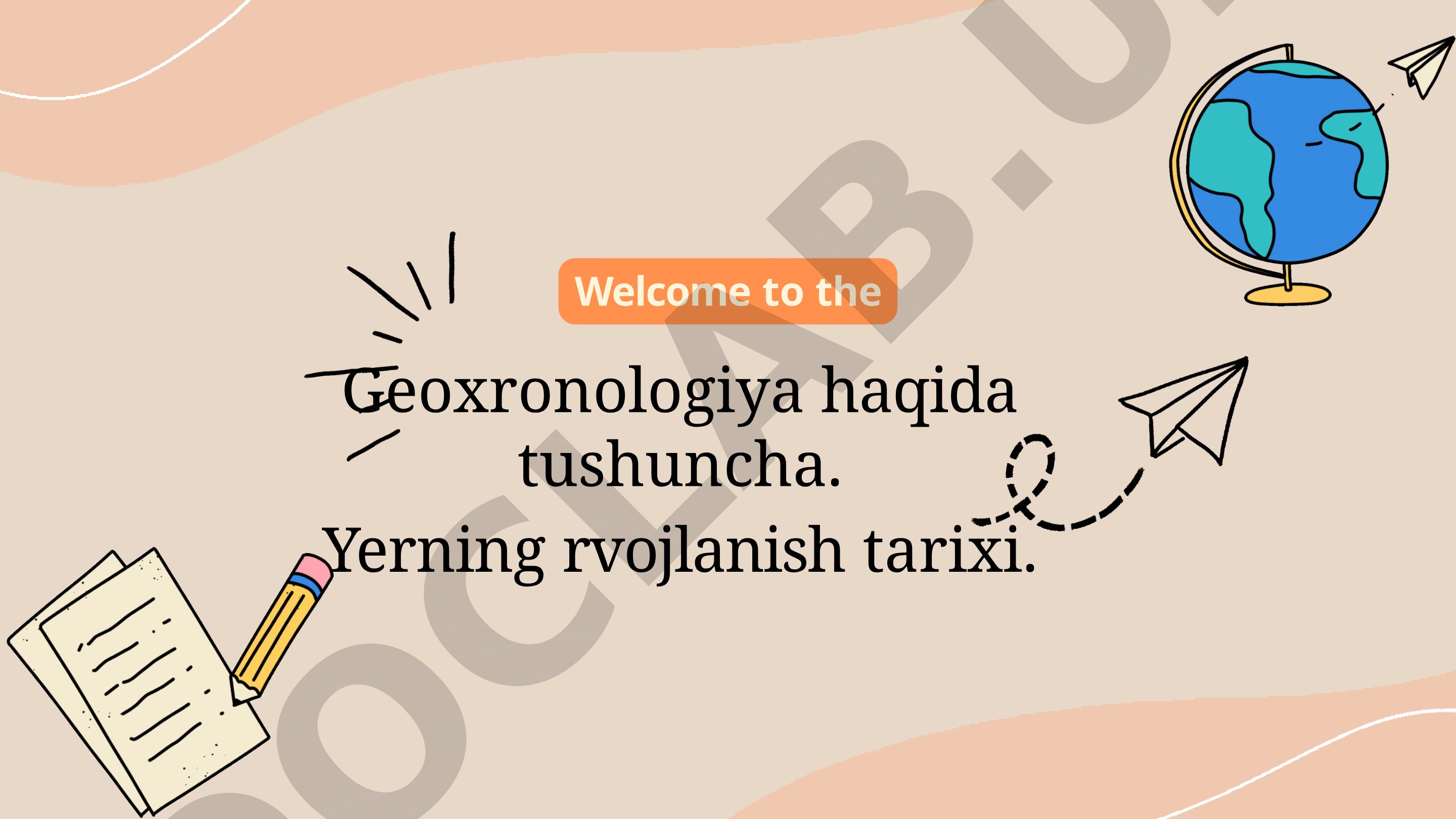 Geoxronologiya haqida tushuncha