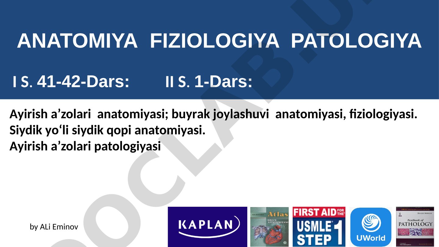 Ayirish a'zolari anatomiyasi, fiziologiyasi va patologiyasi