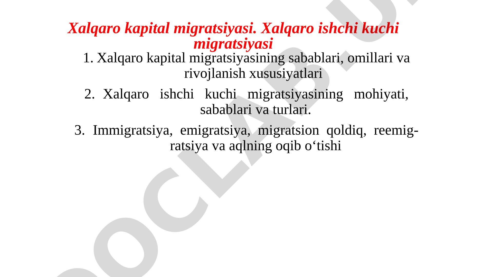 Xalqaro kapital va ishchi kuchi migratsiyasining sabablari, turlari va xususiyatlari