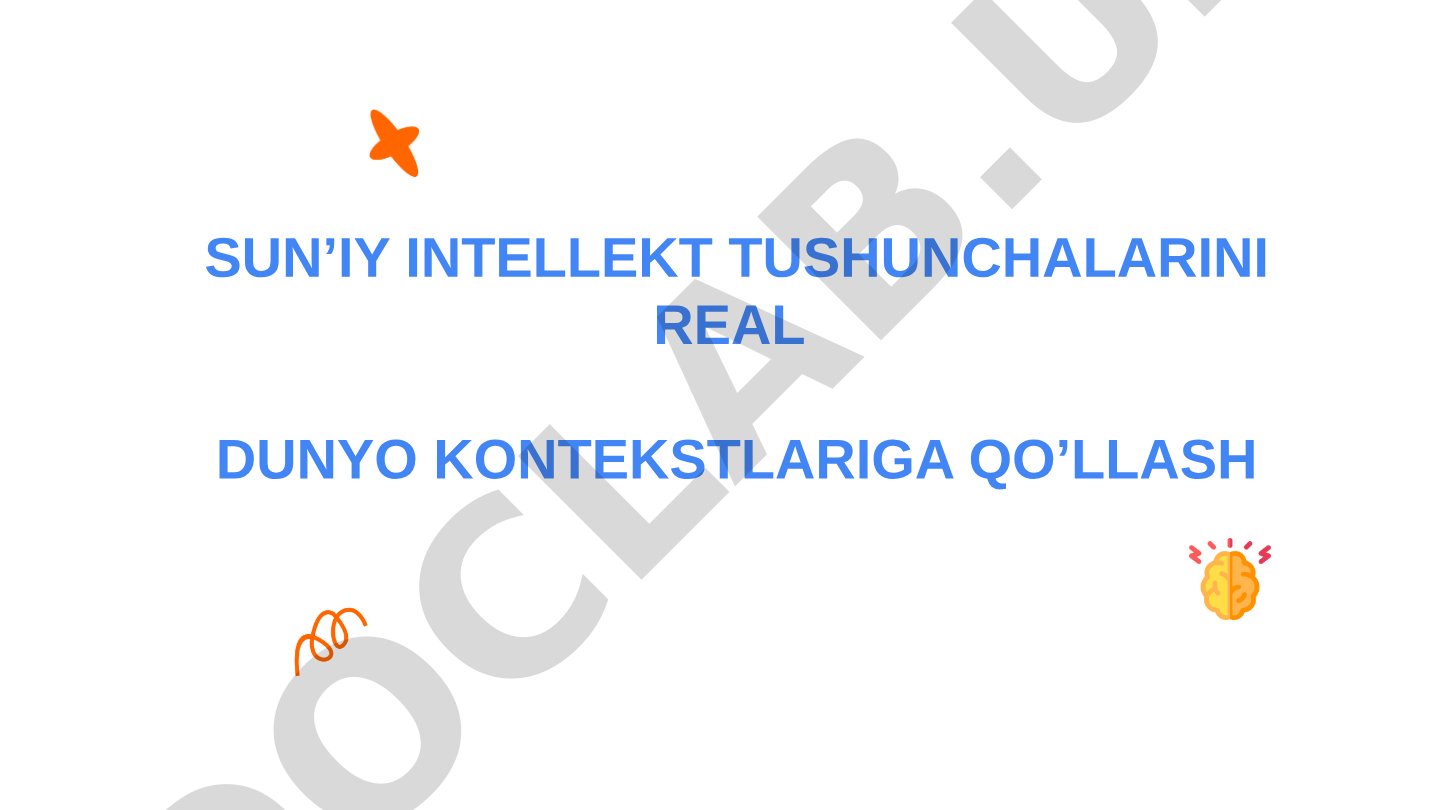 Sun’iy intellekt tushunchalarini real dunyo kontekstlariga qo’llash