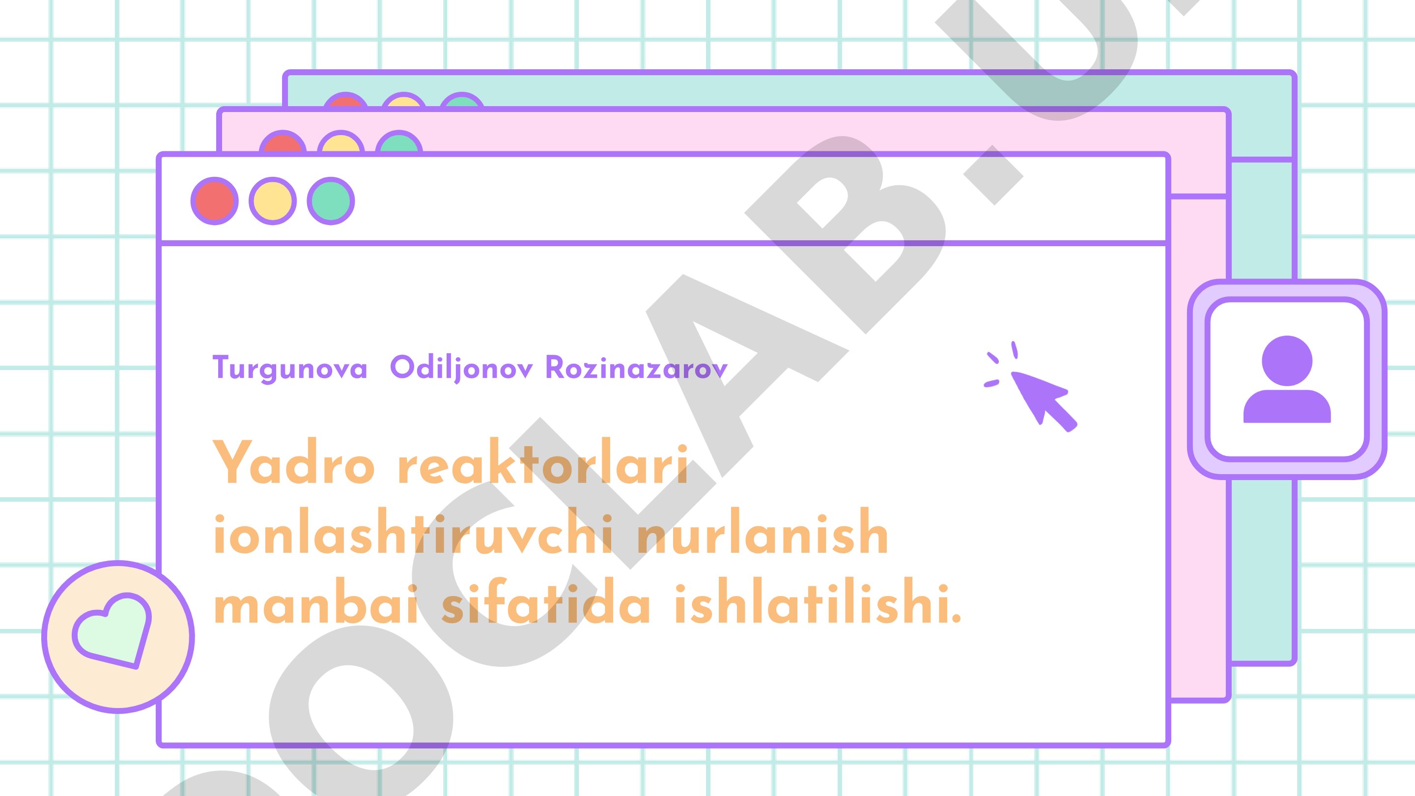 Yadro reaktorlari ionlashtiruvchi nurlanish manbai sifatida ishlatilishi