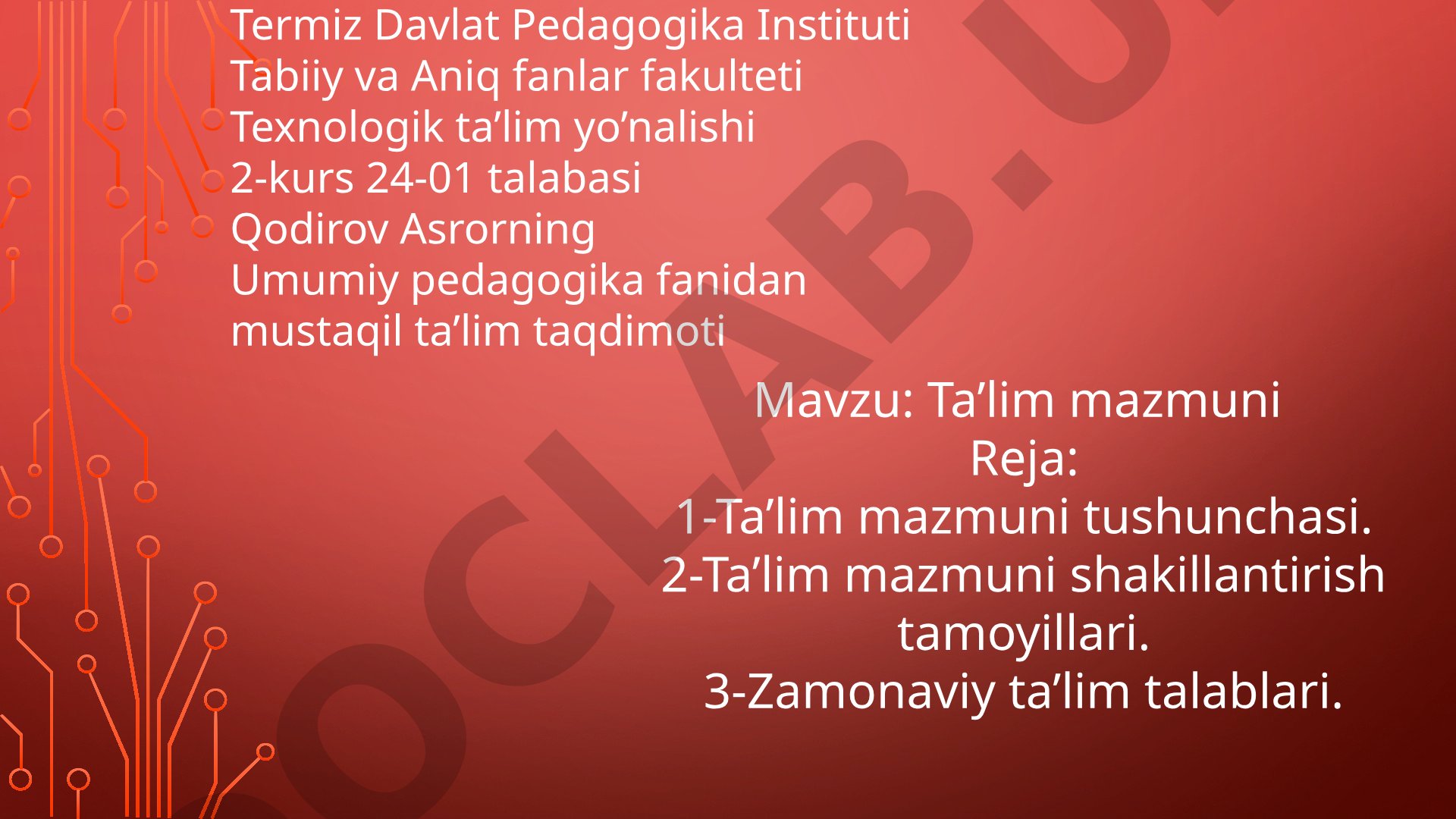 Ta'lim mazmuni tushunchasi, tamoyillari va zamonaviy talablar haqida taqdimot