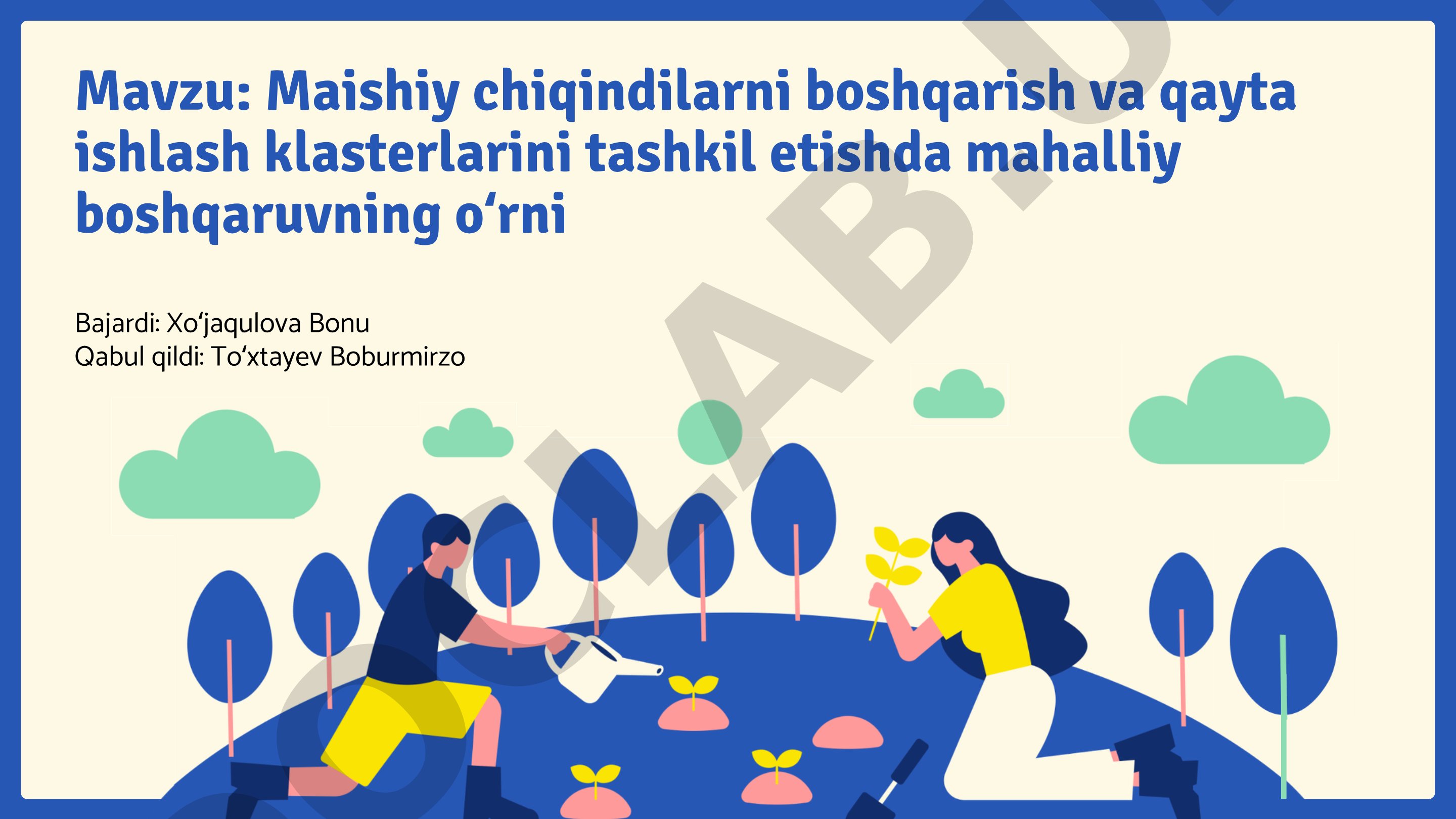 Maishiy chiqindilarni boshqarish va qayta ishlash klasterlarini tashkil etishda mahalliy boshqaruvning o'rni