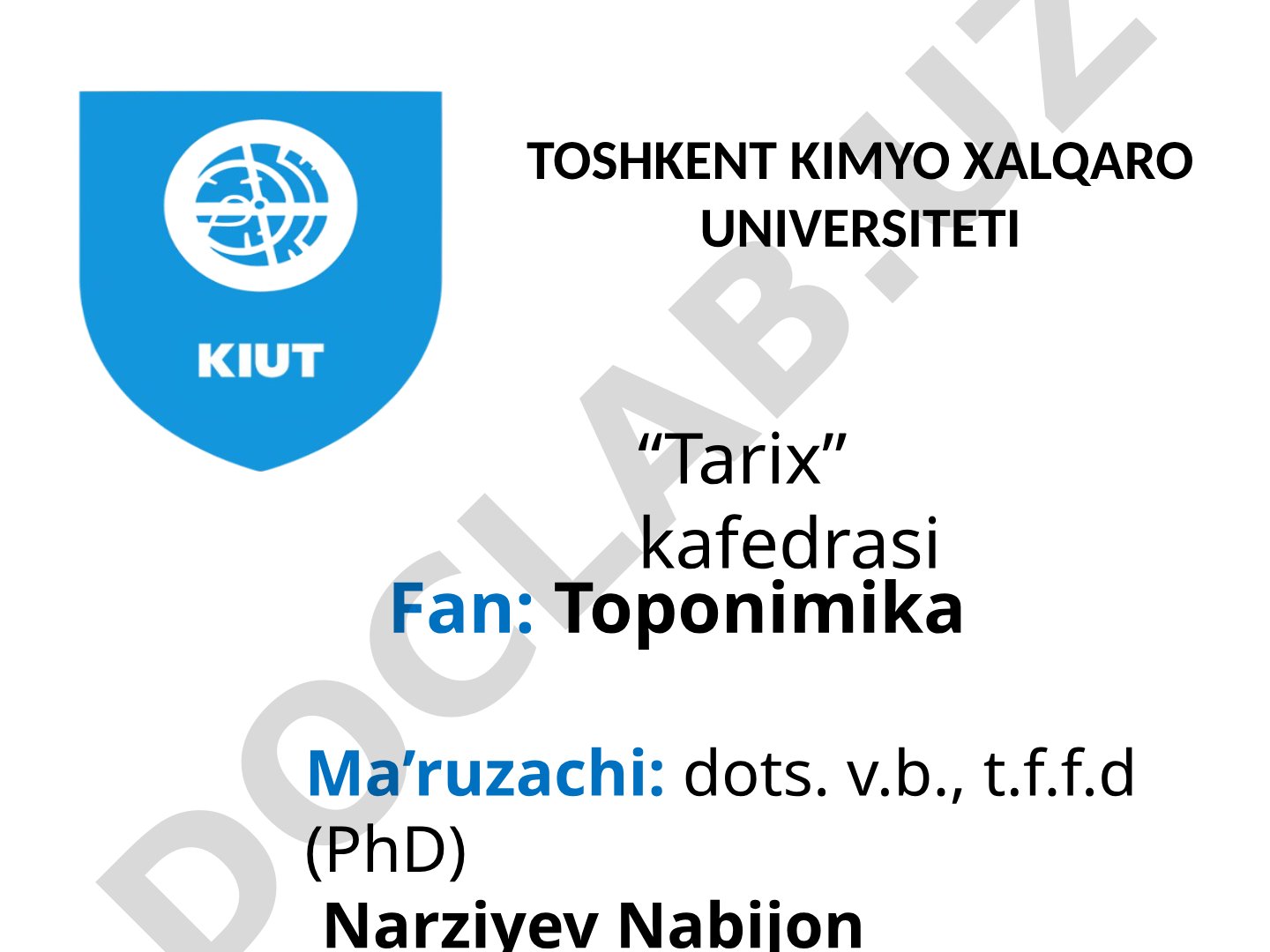 Tarixiy toponimiyaning substrati – o‘zagi hamda nom yasovchi leksima-komponentlari. Toponimlarning tarixiy imlosi.