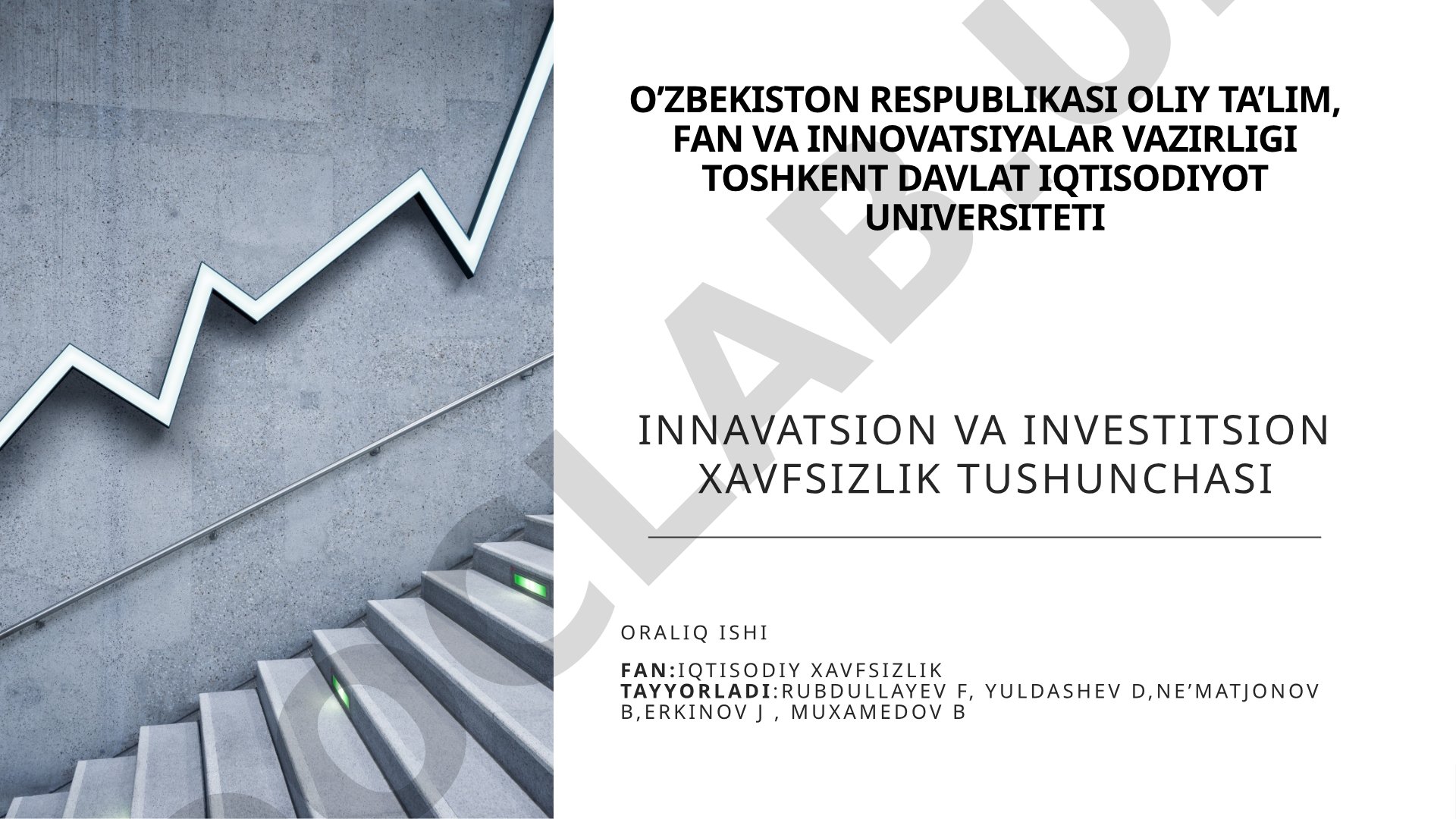 Innovatsion va investitsion xafsizlik tushunchasi