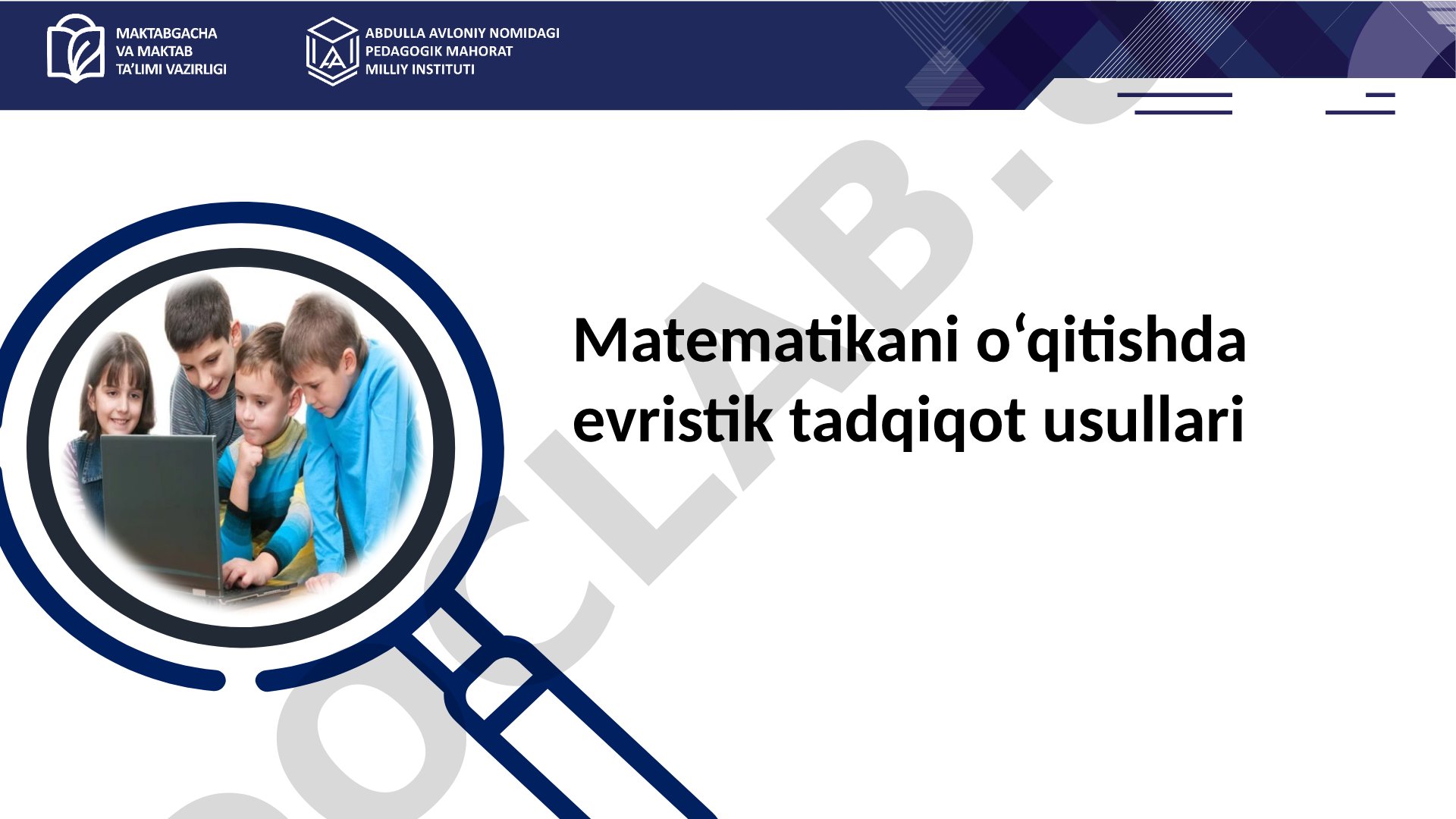 Matematikani o‘qitishda evristik tadqiqot usullari