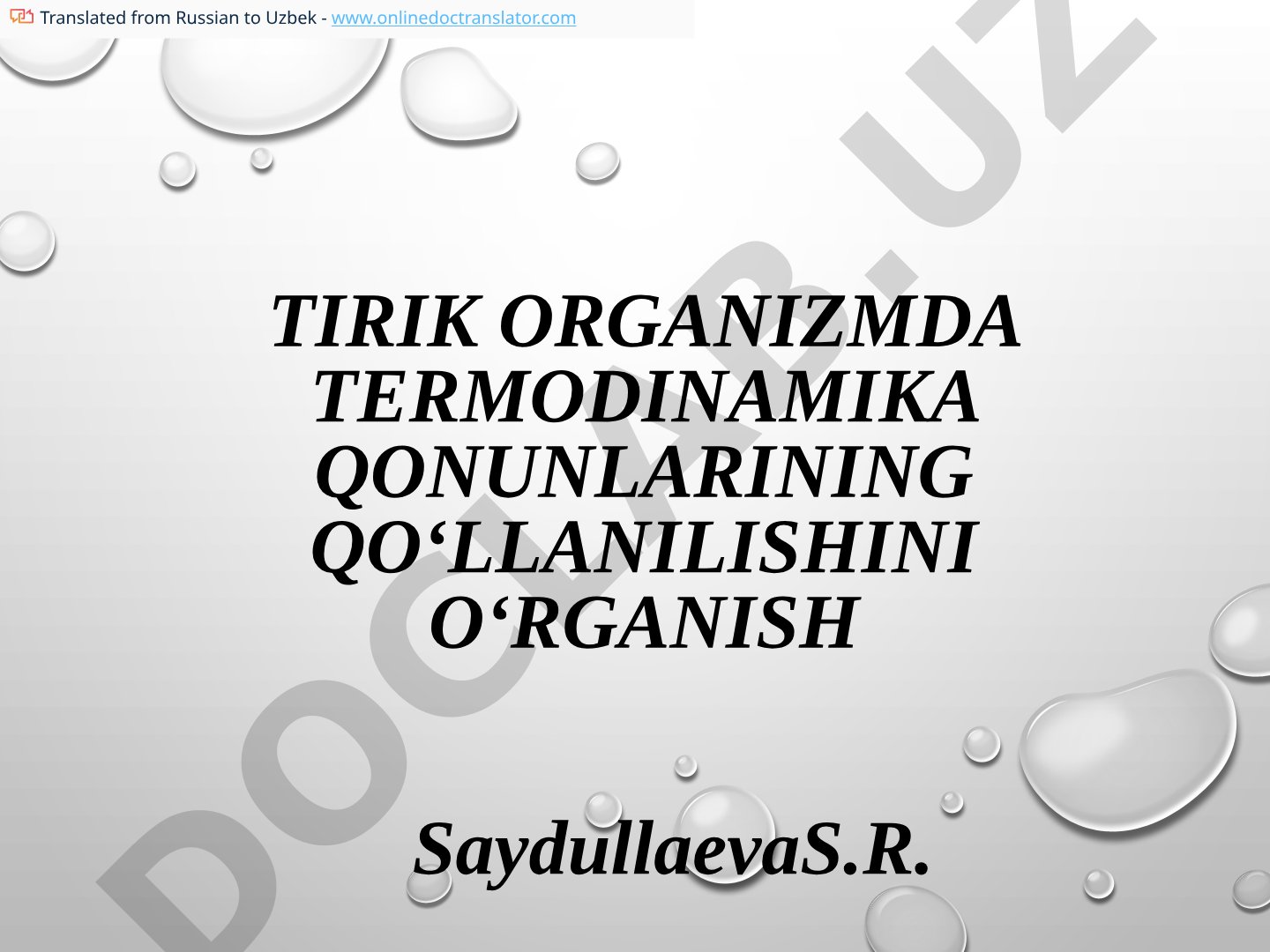 Tirik organizmda termodinamika qonunlarining qo‘llanilishini o‘rganish