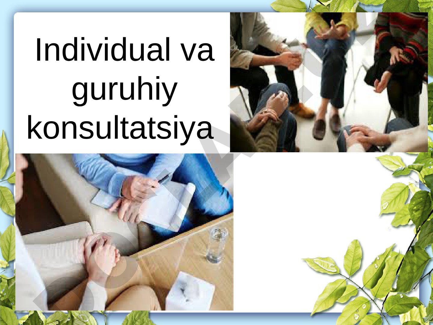 Individual va guruhiy konsultatsiya