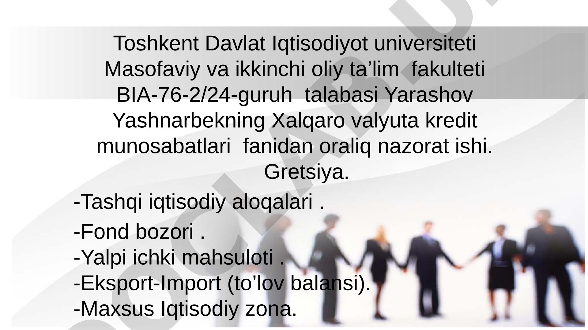 Gretsiya: tashqi iqtisodiy aloqalari, fond bozori, YIM, eksport-import va maxsus