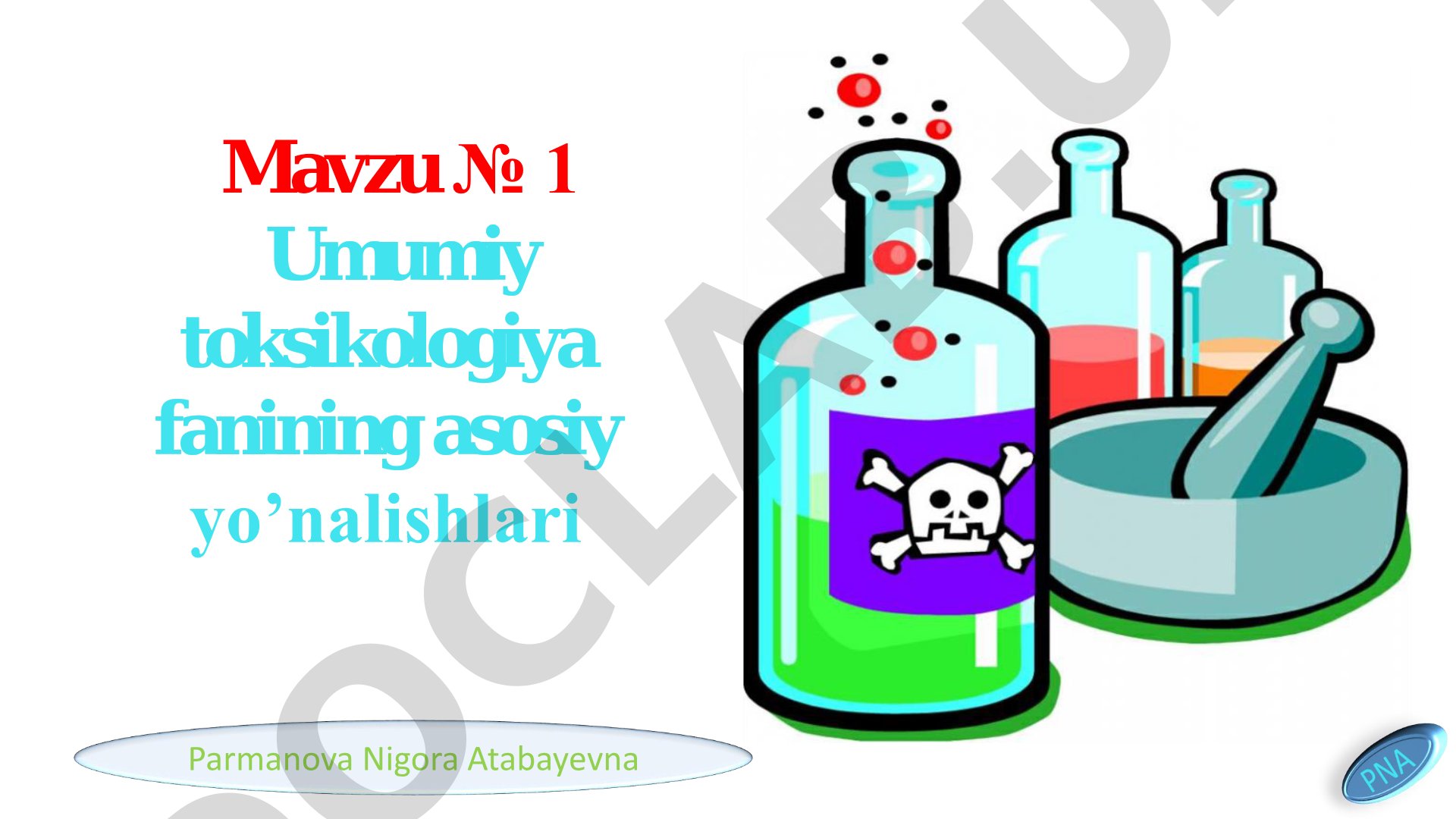 Umumiy toksikologiya fanining asosiy yo'nalishlari