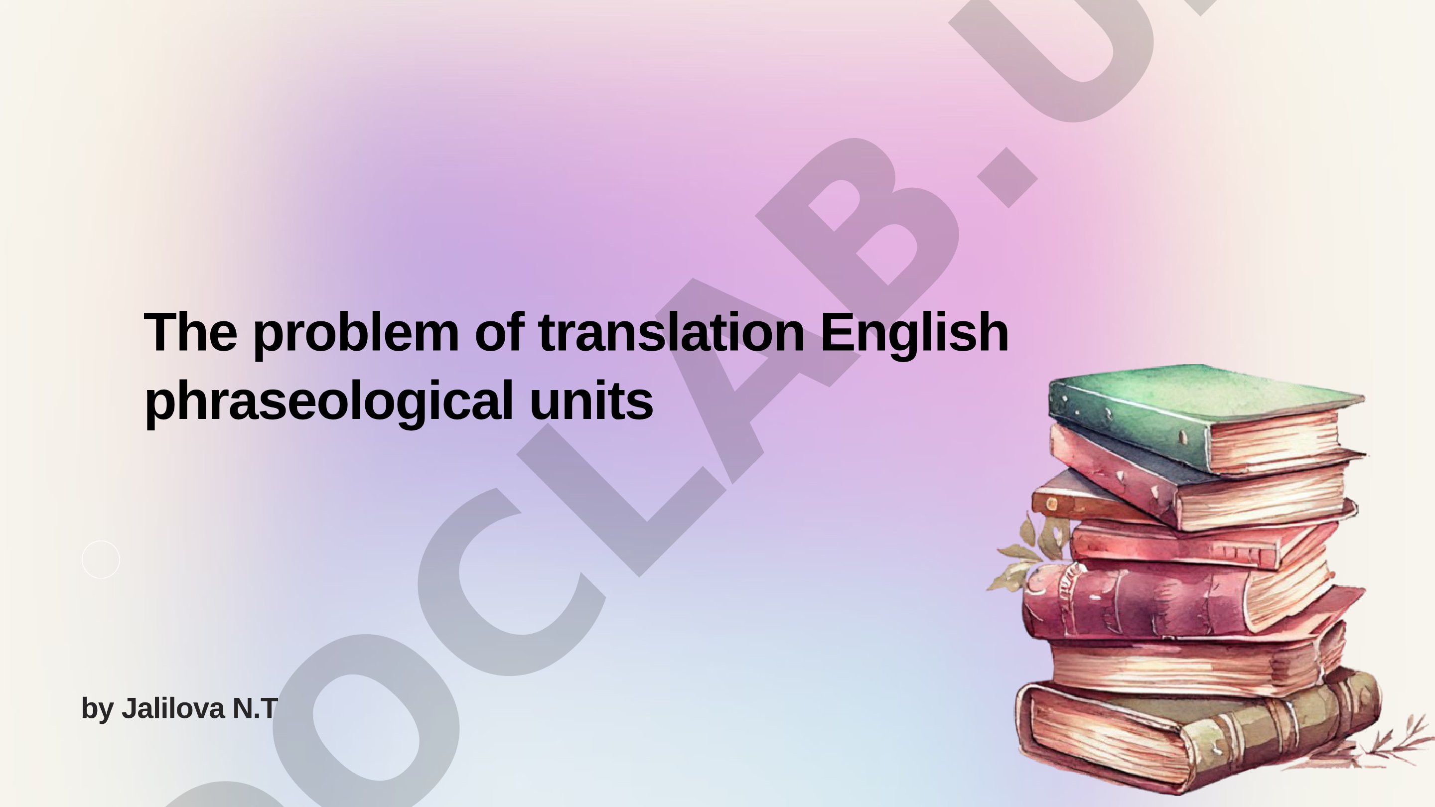 The problem of translation English phraseological units