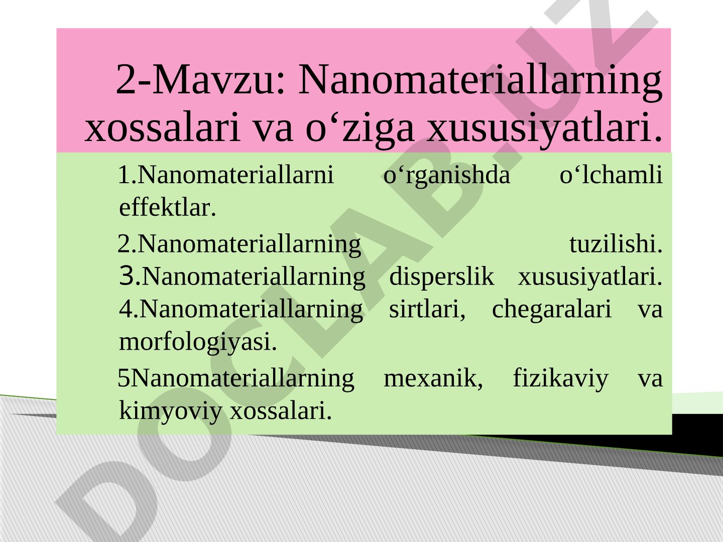 Nanomateriallarning xossalari va o‘ziga xususiyatlari