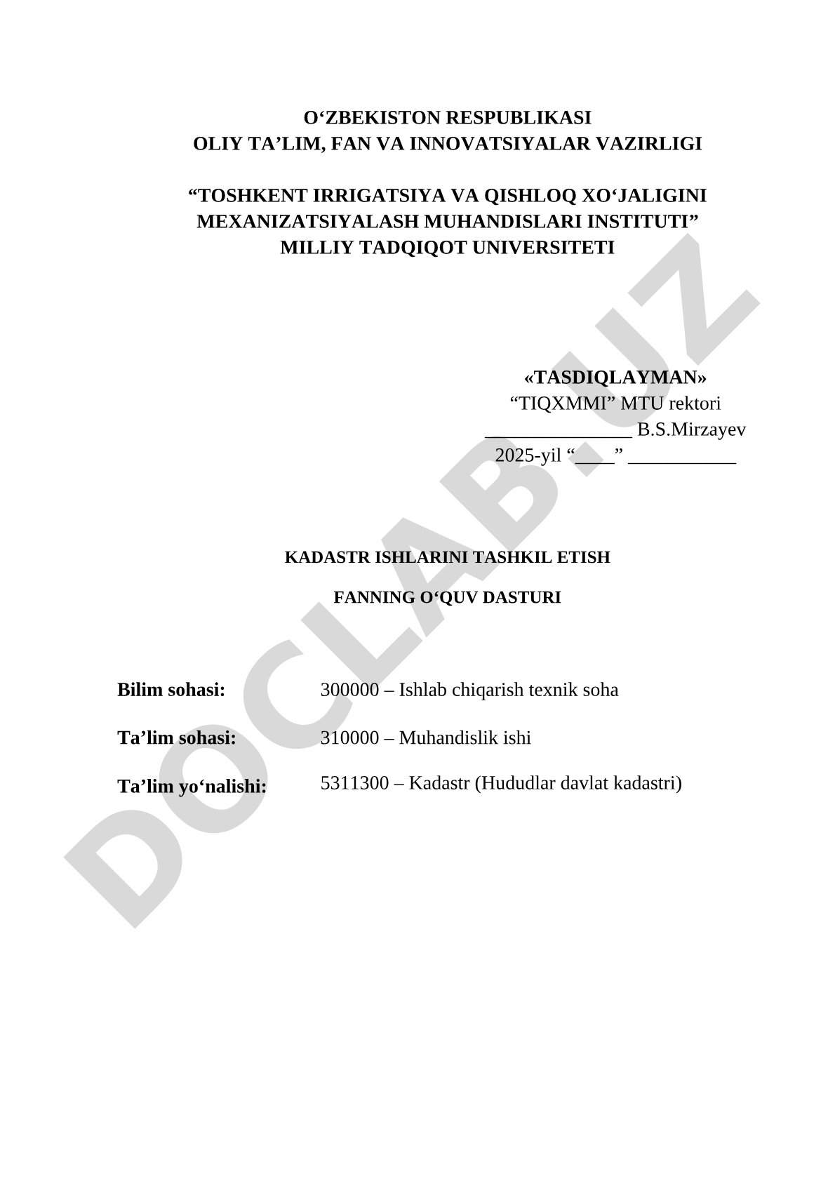 Kadastr ishlarini tashkil etish fanning o‘quv dasturi