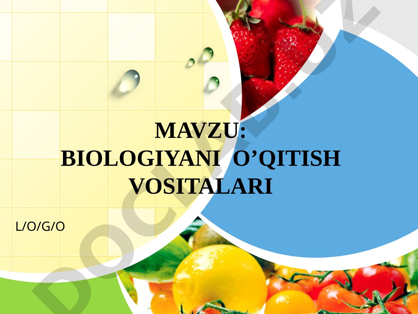 O'qitish vositalarining ahamiyati, turlari va biologiya darslarida qo'llanilishi haqida