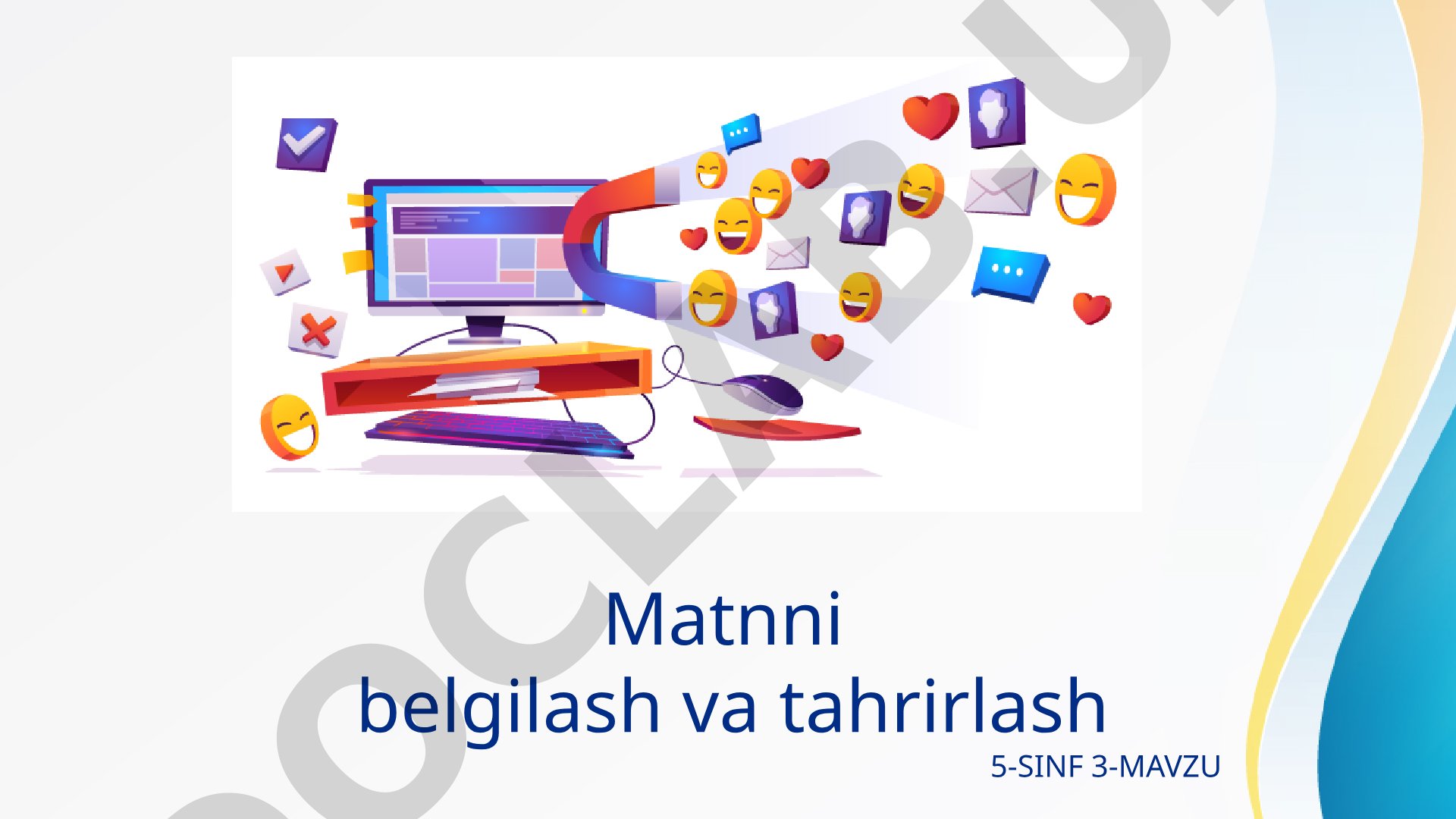 Wordda matnni belgilash va tahrirlash
