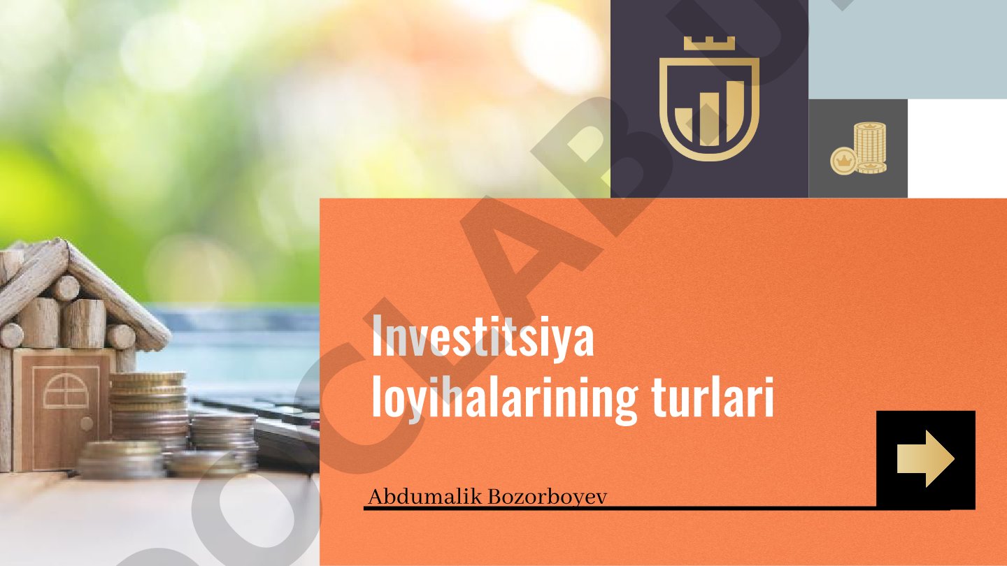 Investitsiya loyihalarining turlari va ularning iqtisodiy ahamiyati yoritilgan