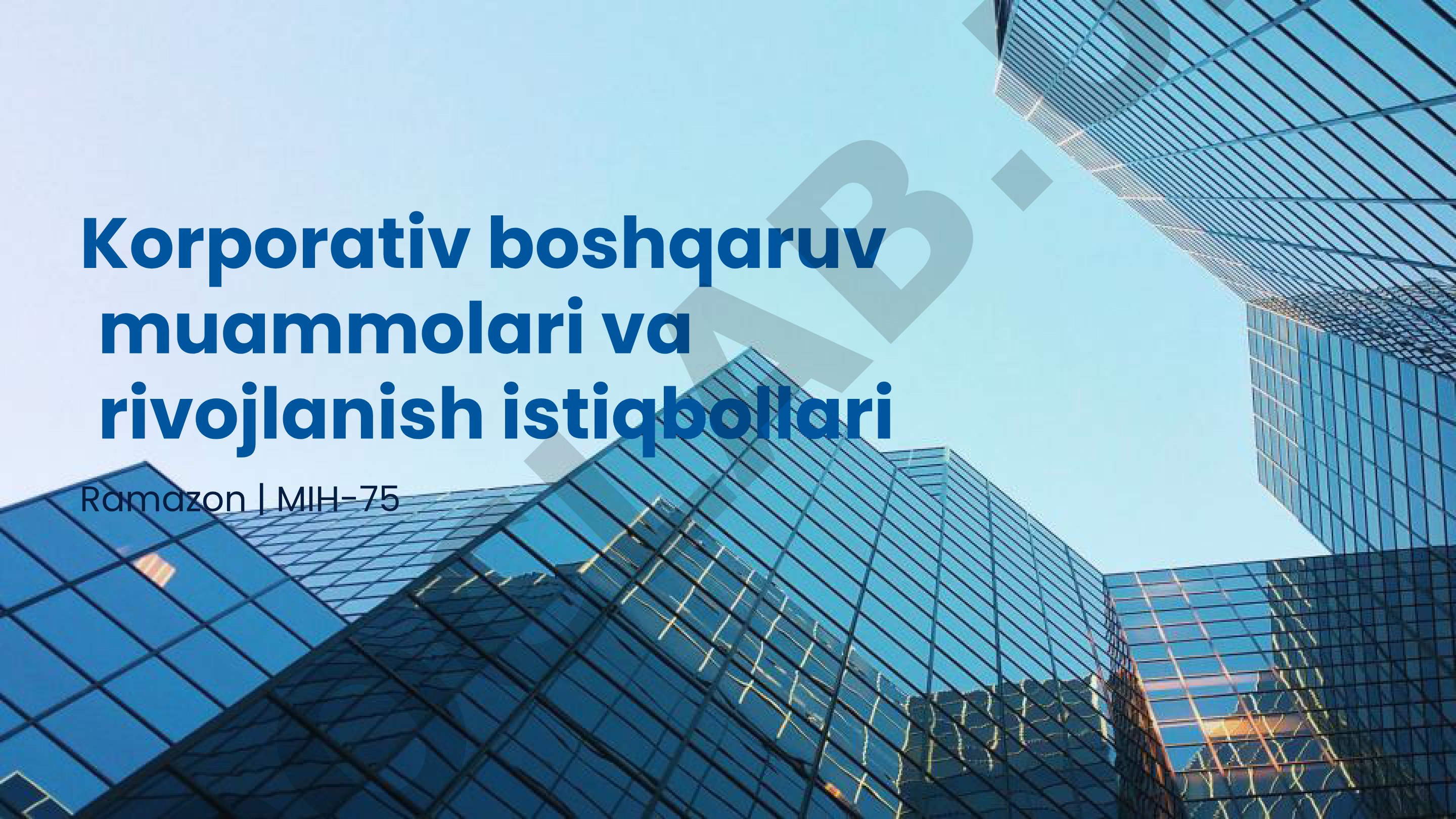 Korporativ boshqaruv muammolari va rivojlanish istiqbollari