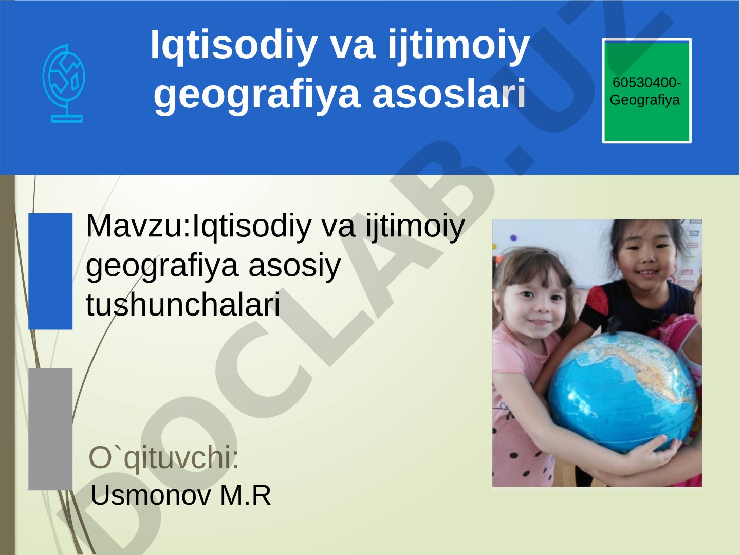 Iqtisodiy va ijtimoiy geografiya asosiy tushunchalari