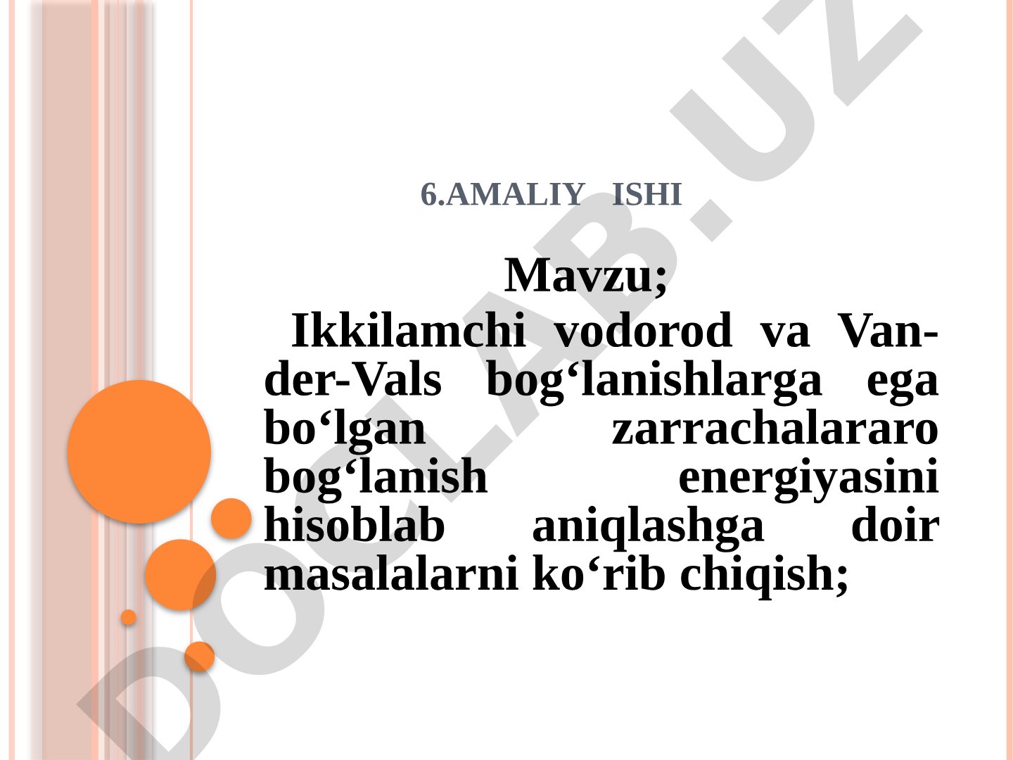 Ikkilamchi vodorod va Van-der-Vals bog‘lanishlarga ega bo‘lgan zarrachalararo bog‘lanish energiyasini