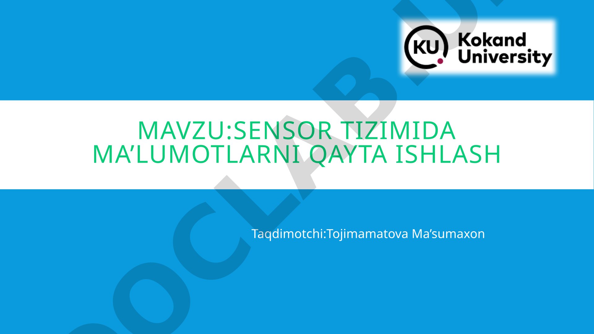 Sensor tizimida ma’lumotlarni qayta ishlash