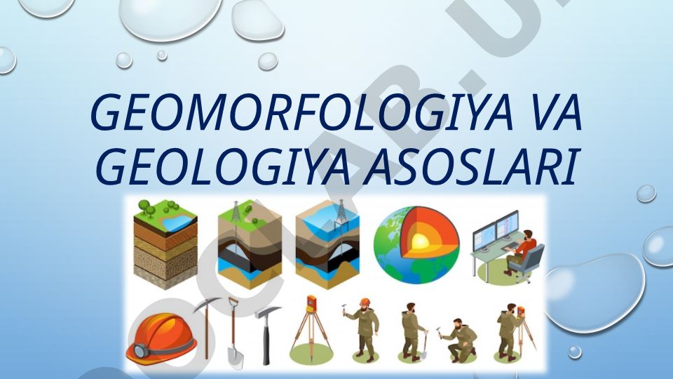 Geomorfologiya va geologiya asoslari faniga kirish