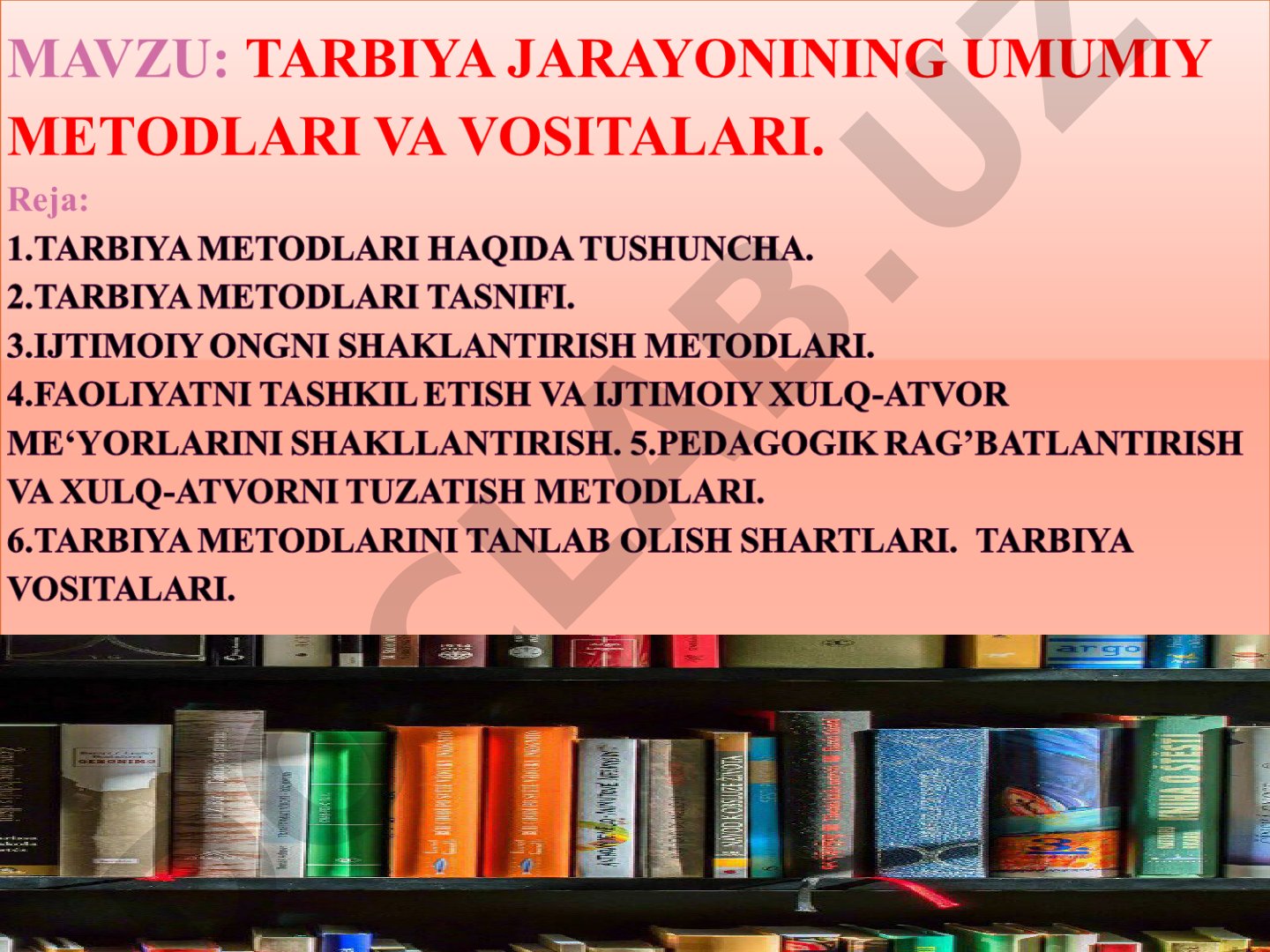 Tarbiya metodlari haqida tushuncha