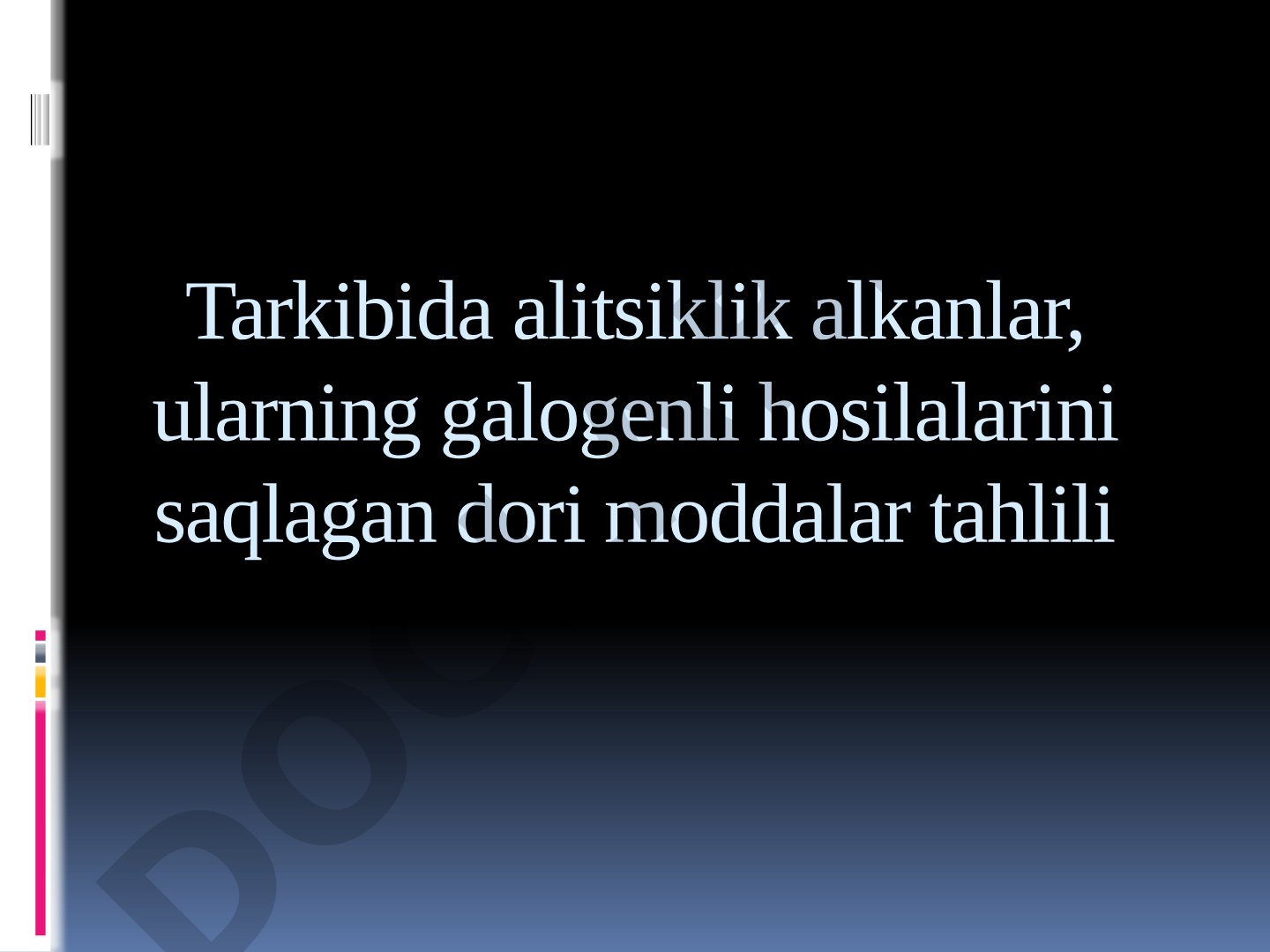 Alitsiklik alkanlar va ularning galogenli hosilalarini saqlagan dori moddalar tahlili