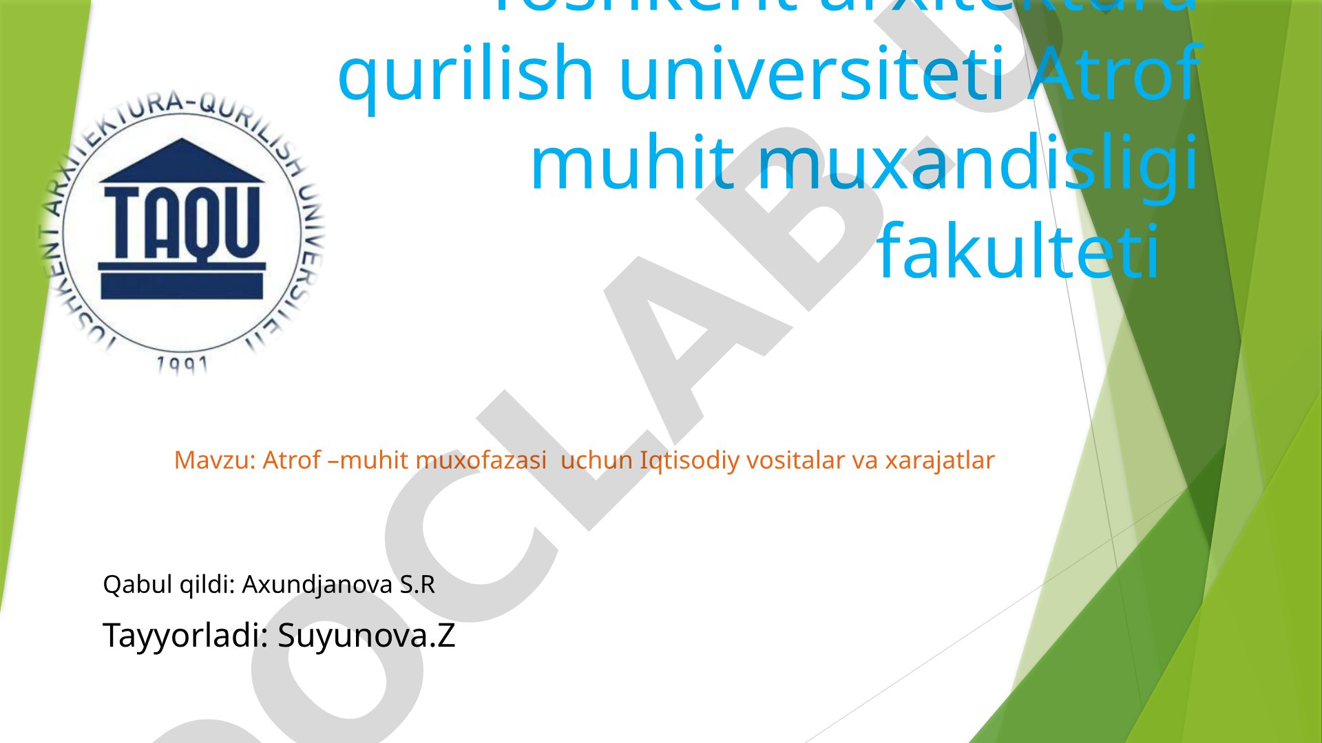 Atrof –muhit muxofazasi uchun Iqtisodiy vositalar va xarajatlar