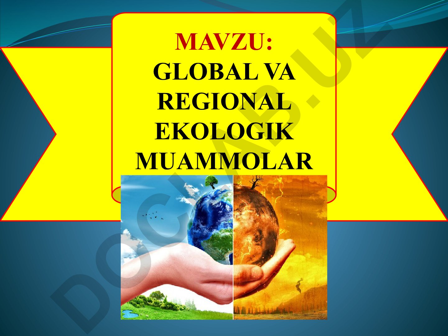 Global va regional ekologik muammolar