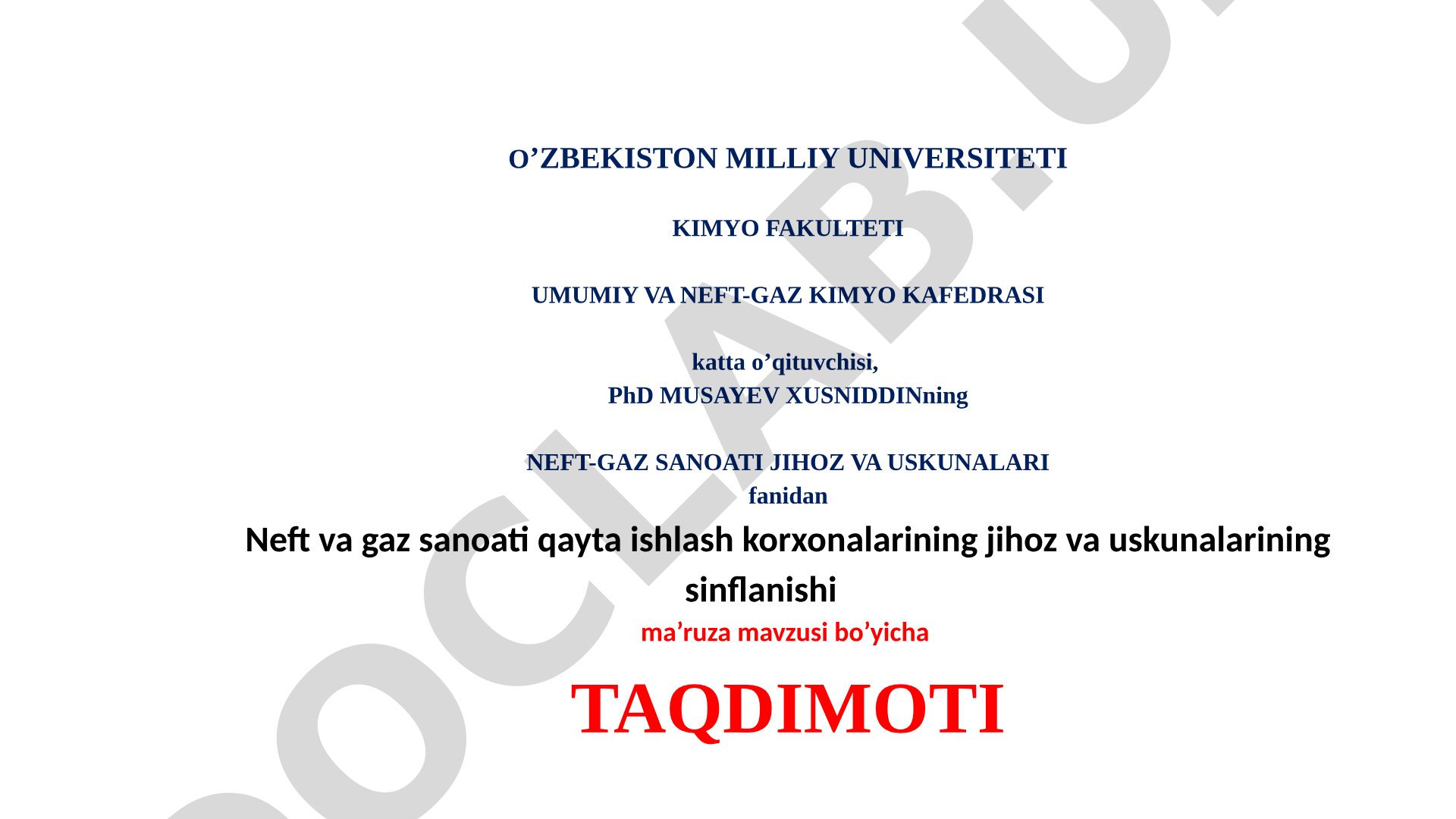 Neft va gaz sanoati qayta ishlash korxonalarining jihoz va uskunalarining sinflanishi