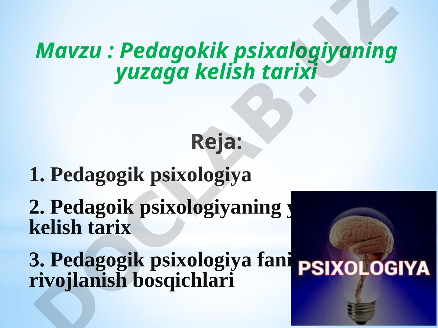 Pedagokik psixalogiyaning yuzaga kelish tarixi