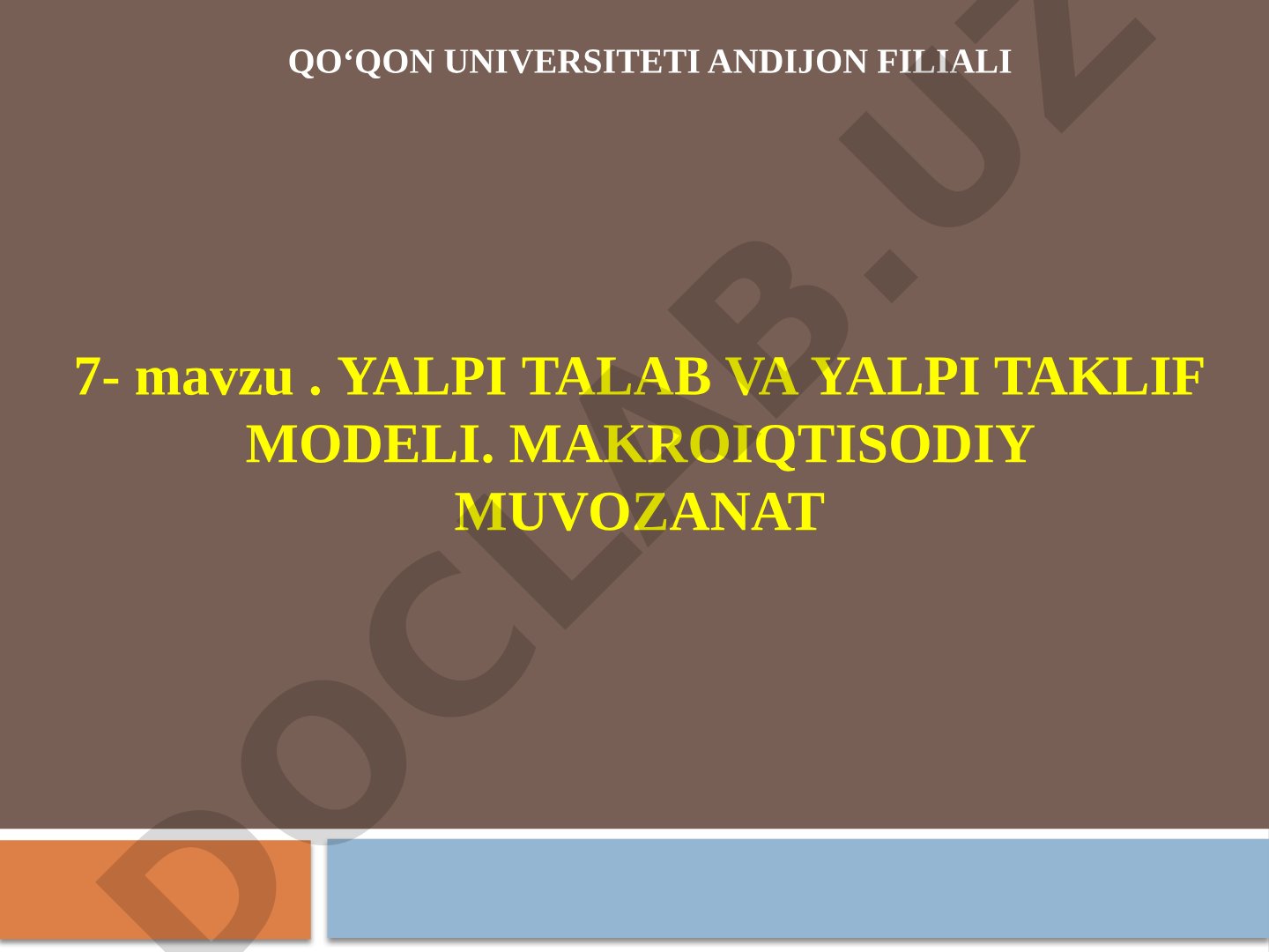 Yalpi talab va yalpi taklif modeli. makroiqtisodiy muvozanat