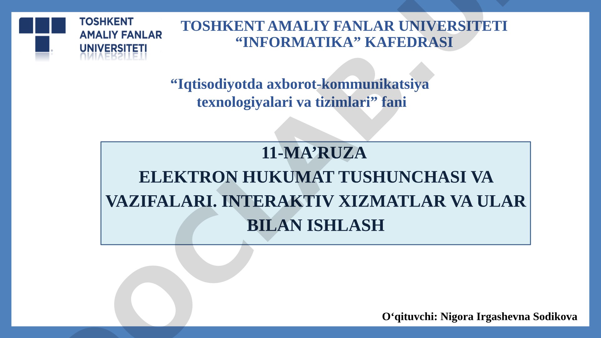 Elektron hukumat tushunchasi va vazifalari. Interaktiv xizmatlar va ular bilan ishlash