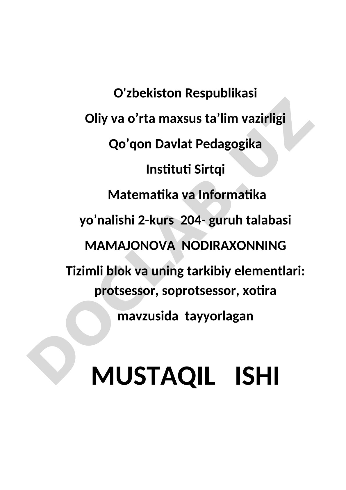 Tizimli blok va uning tarkibiy elementlari: protsessor, soprotsessor, xotira