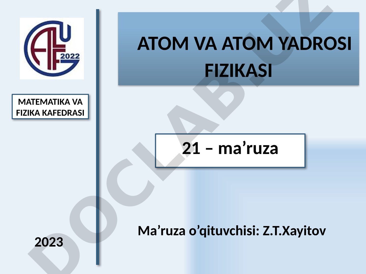 Atom va atom yadrosi fizikasi