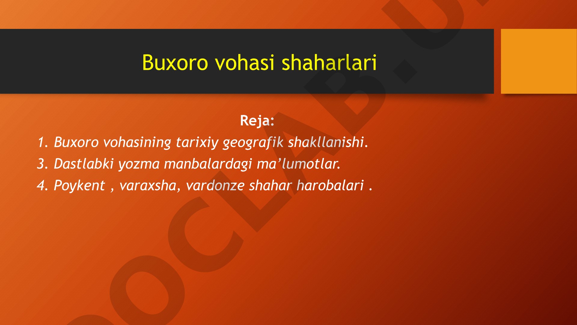 Buxoro vohasi shaharlarining tarixi, yozma manbalar va arxeologik yodgorliklar haqida