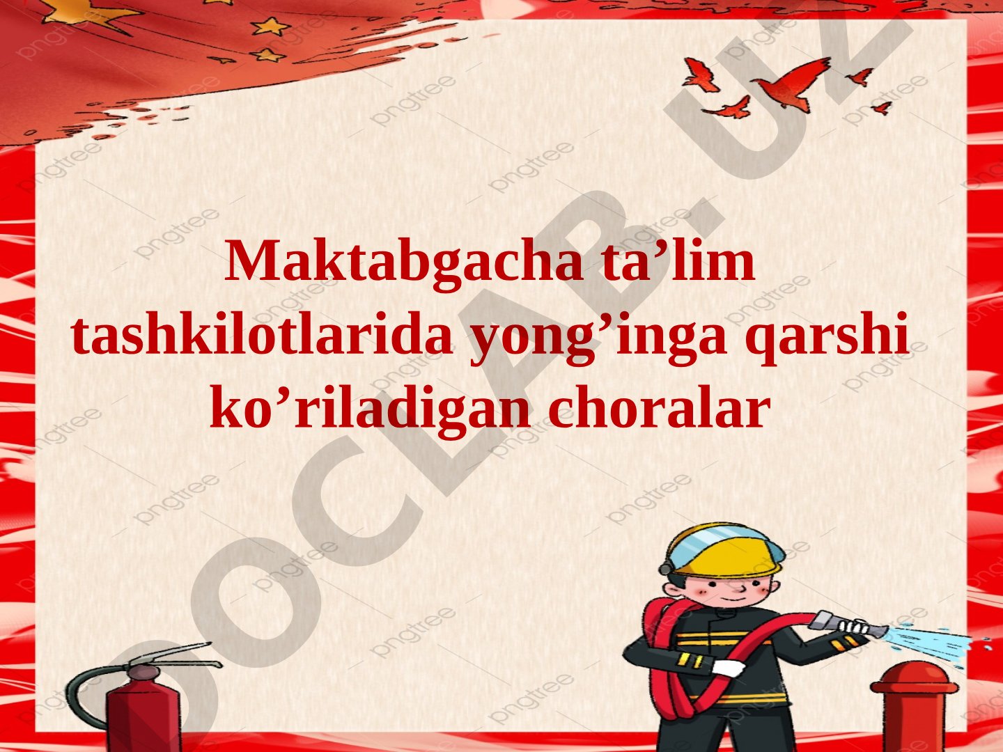 Maktabgacha ta’lim tashkilotlarida yong’inga qarshi ko’riladigan choralar